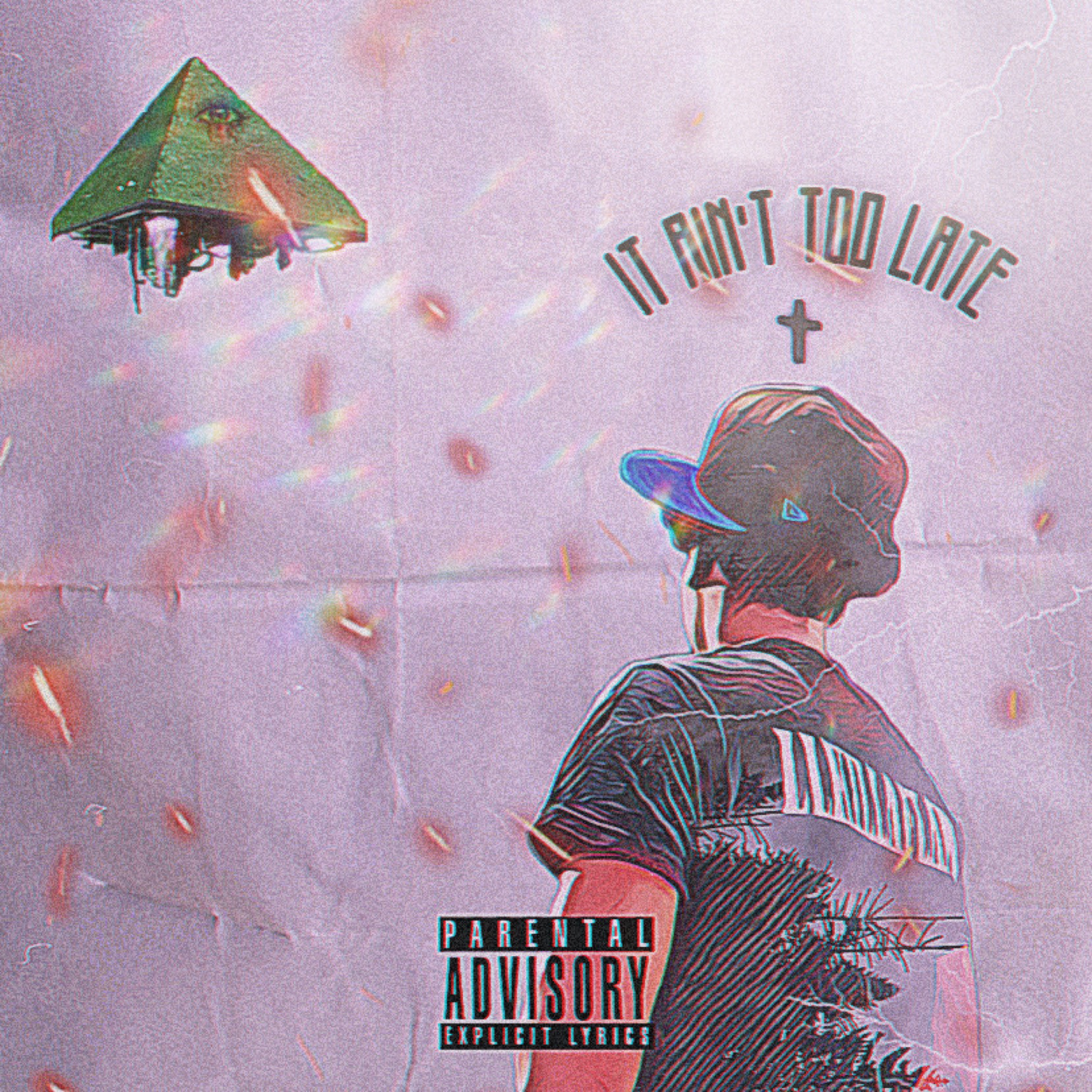 It Ain't Too Late artwork