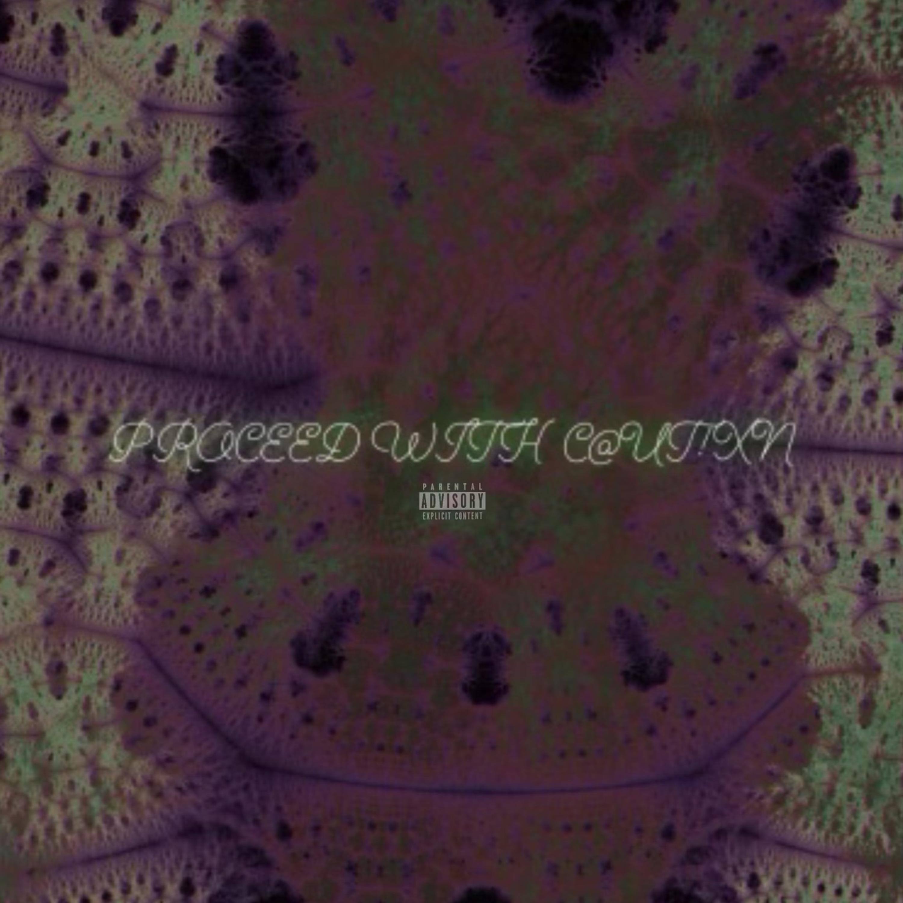 Proceed With CAUTIXN artwork