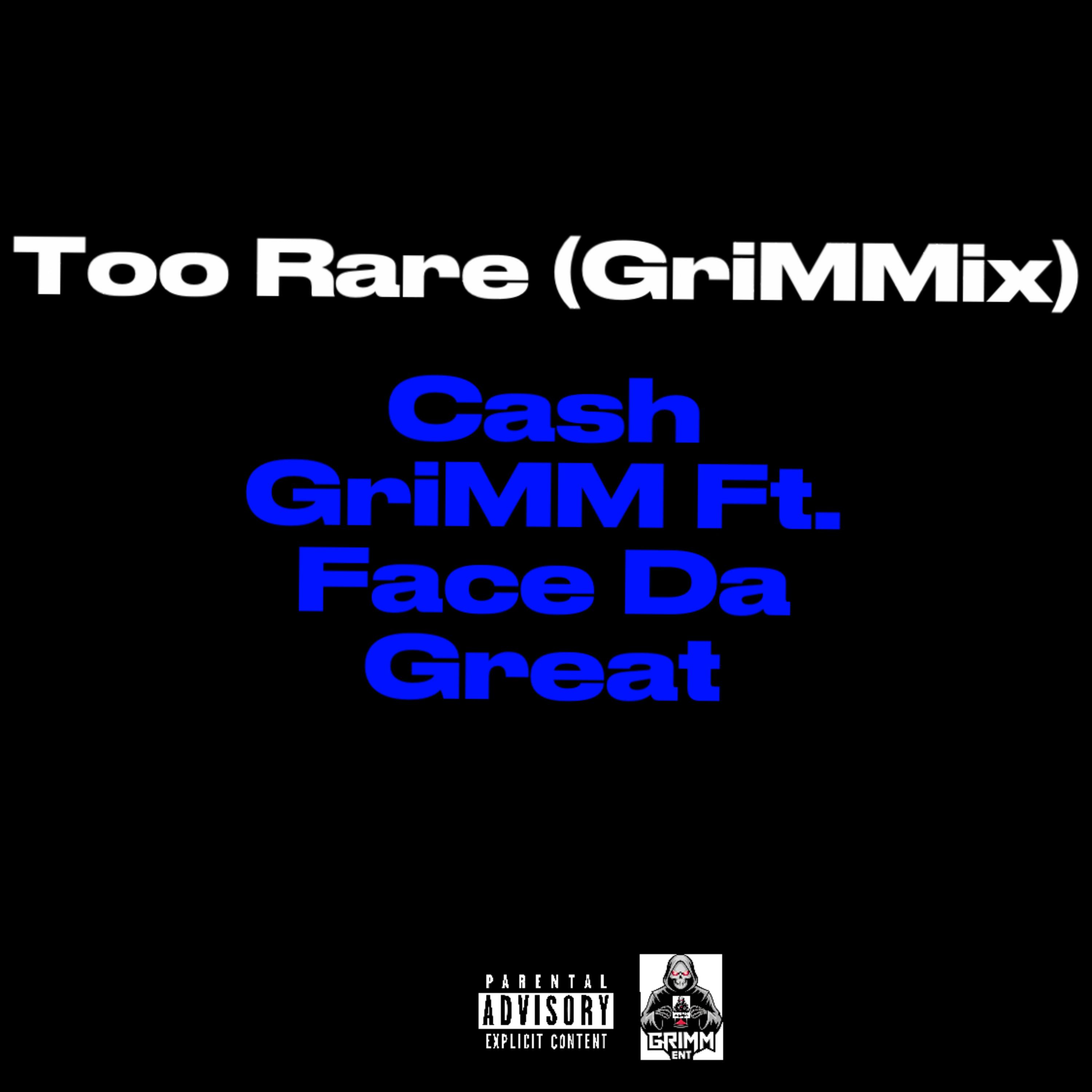 Too Rare (GriMMix) artwork