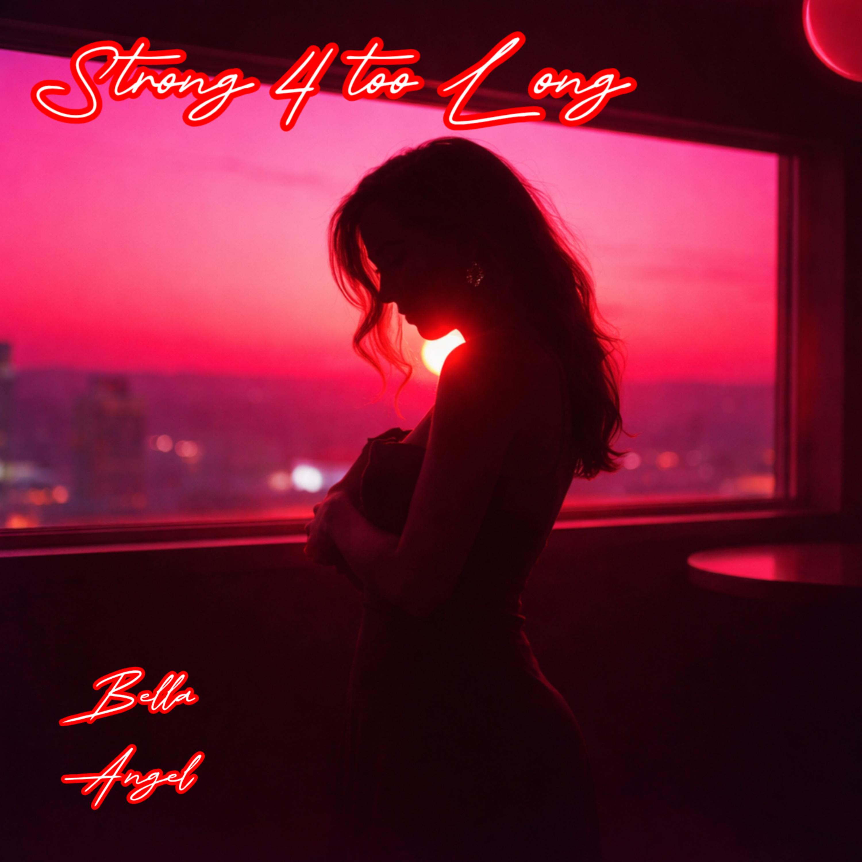 Strong for Too Long artwork