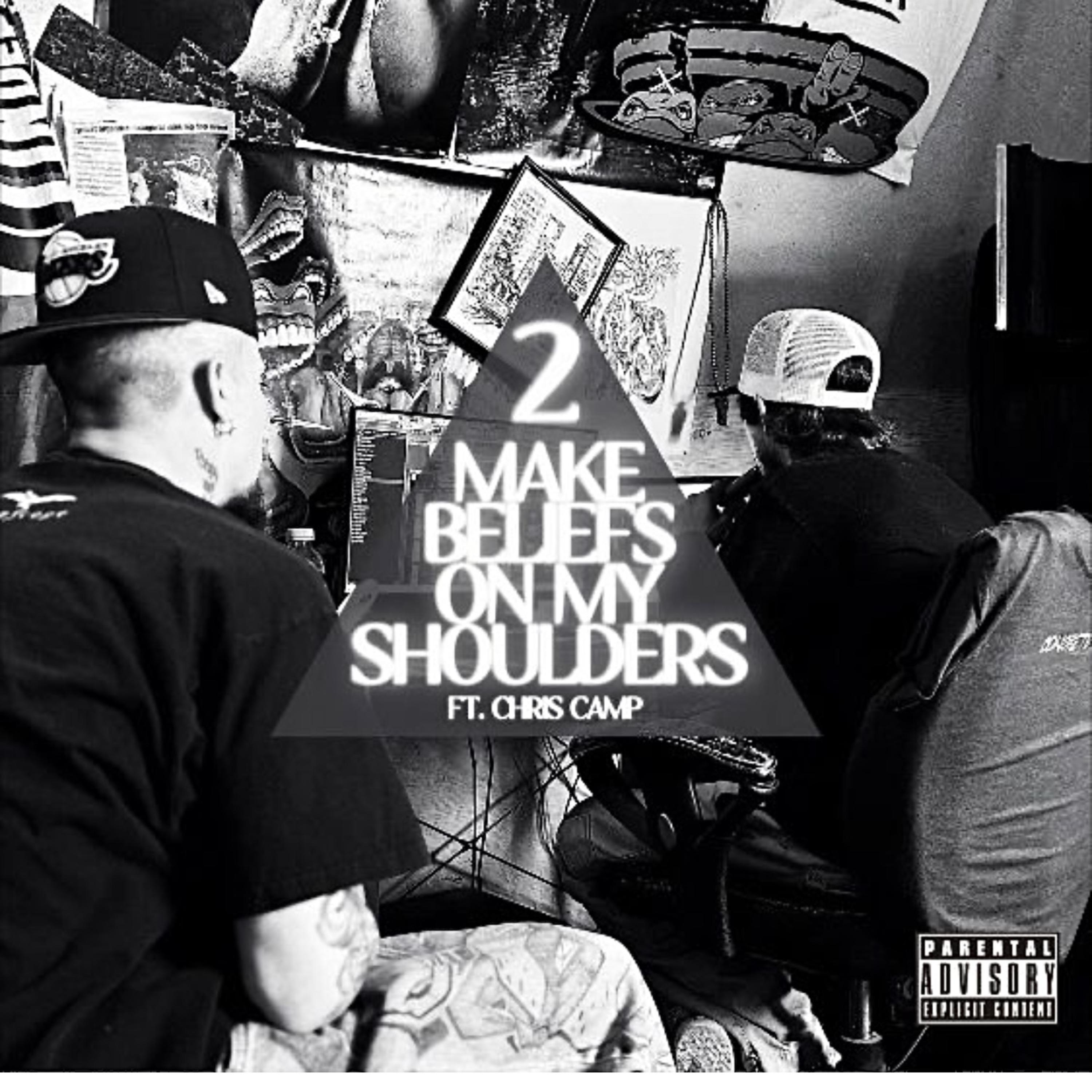 2 MAKE BELIEFS ON MY SHOULDERS artwork