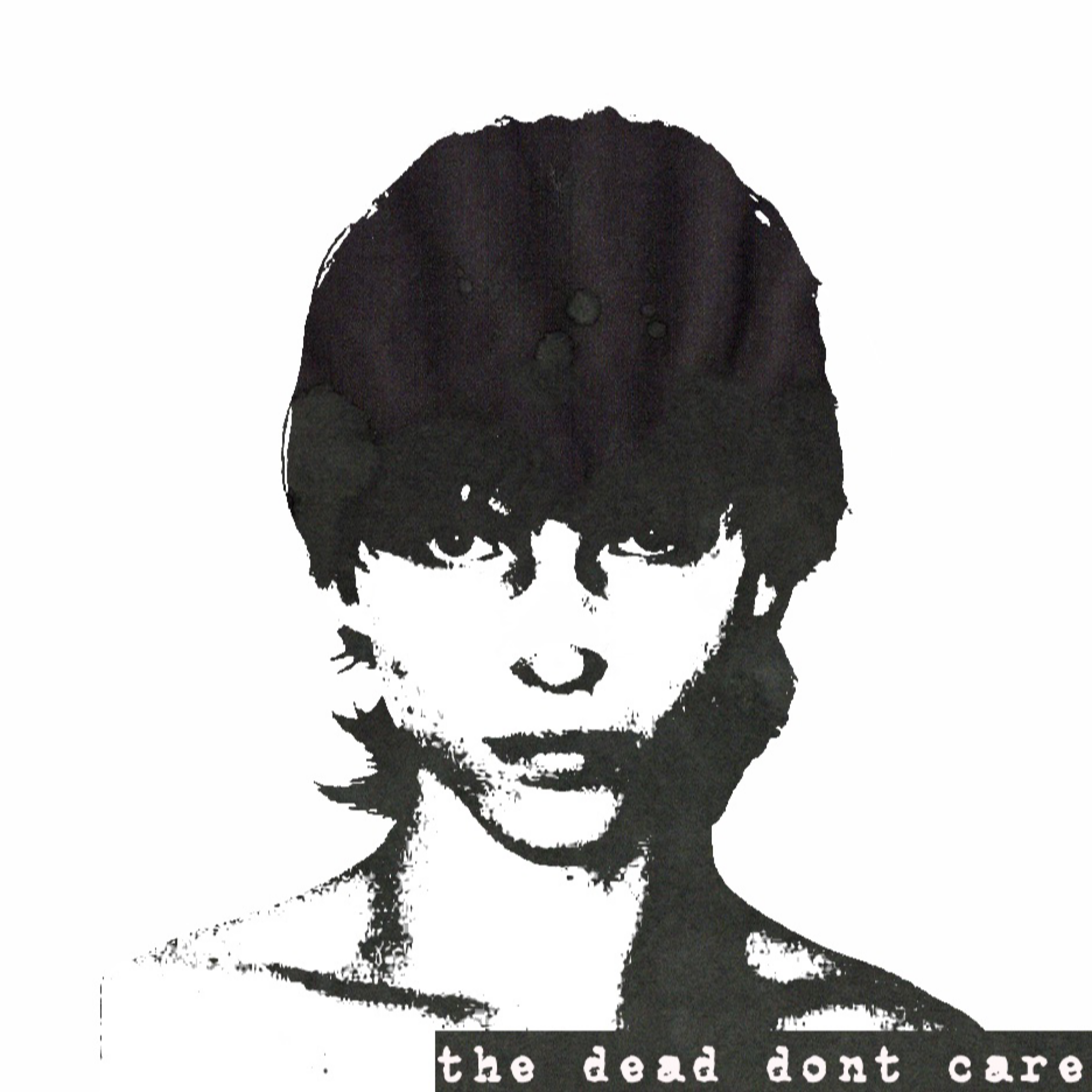 THE DEAD DON’T CARE artwork