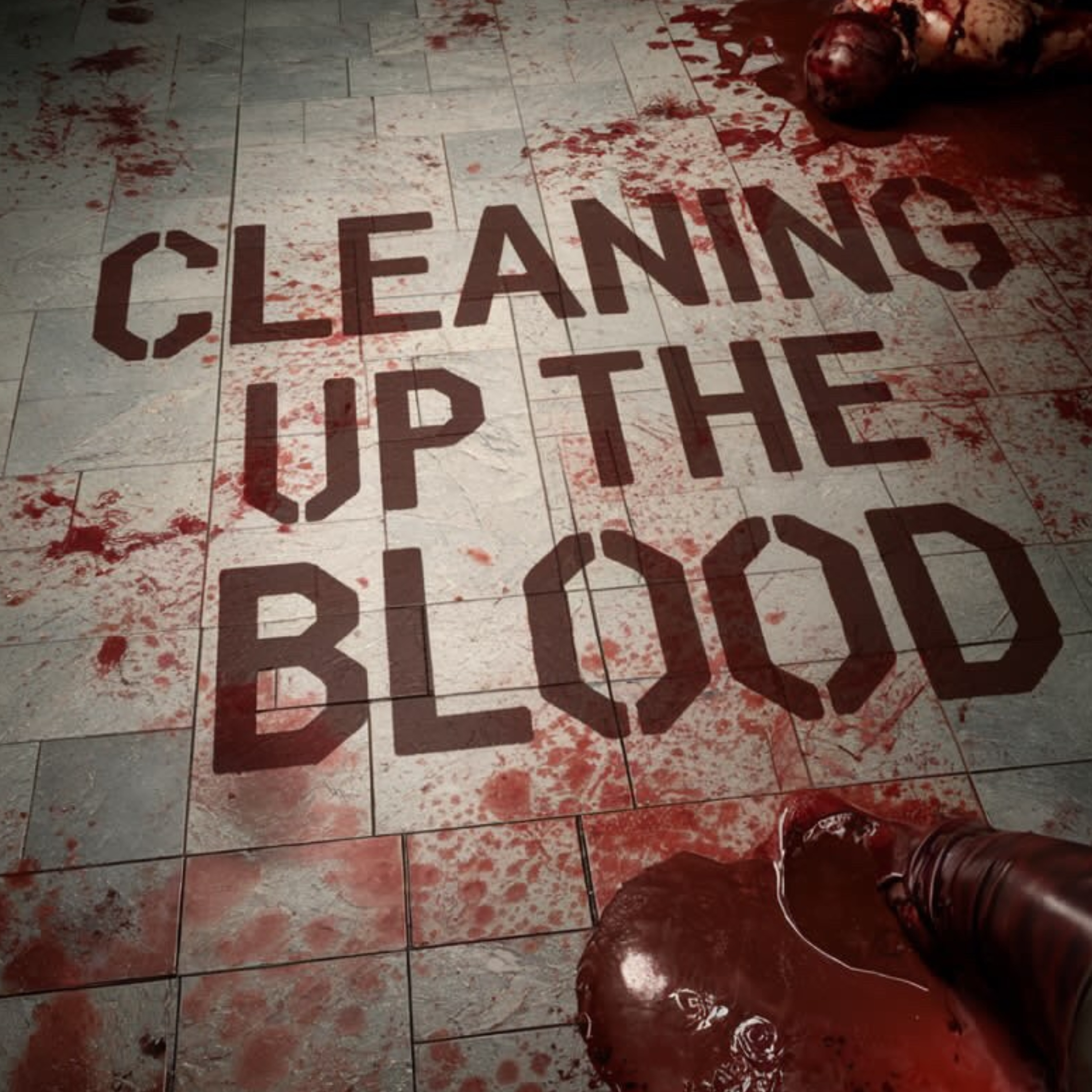 Cleaning Up The Blood artwork