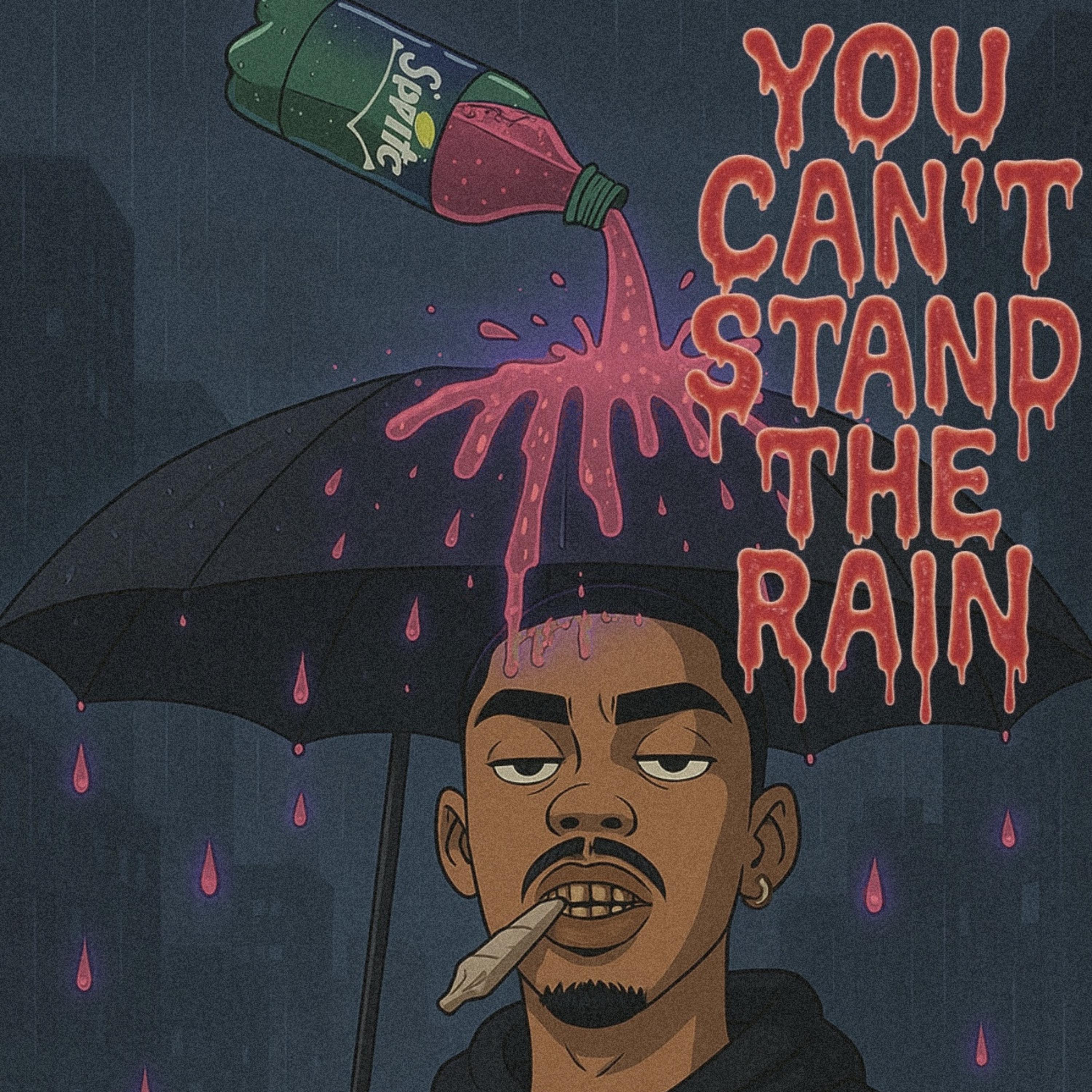 You Can’t Stand The Rain artwork