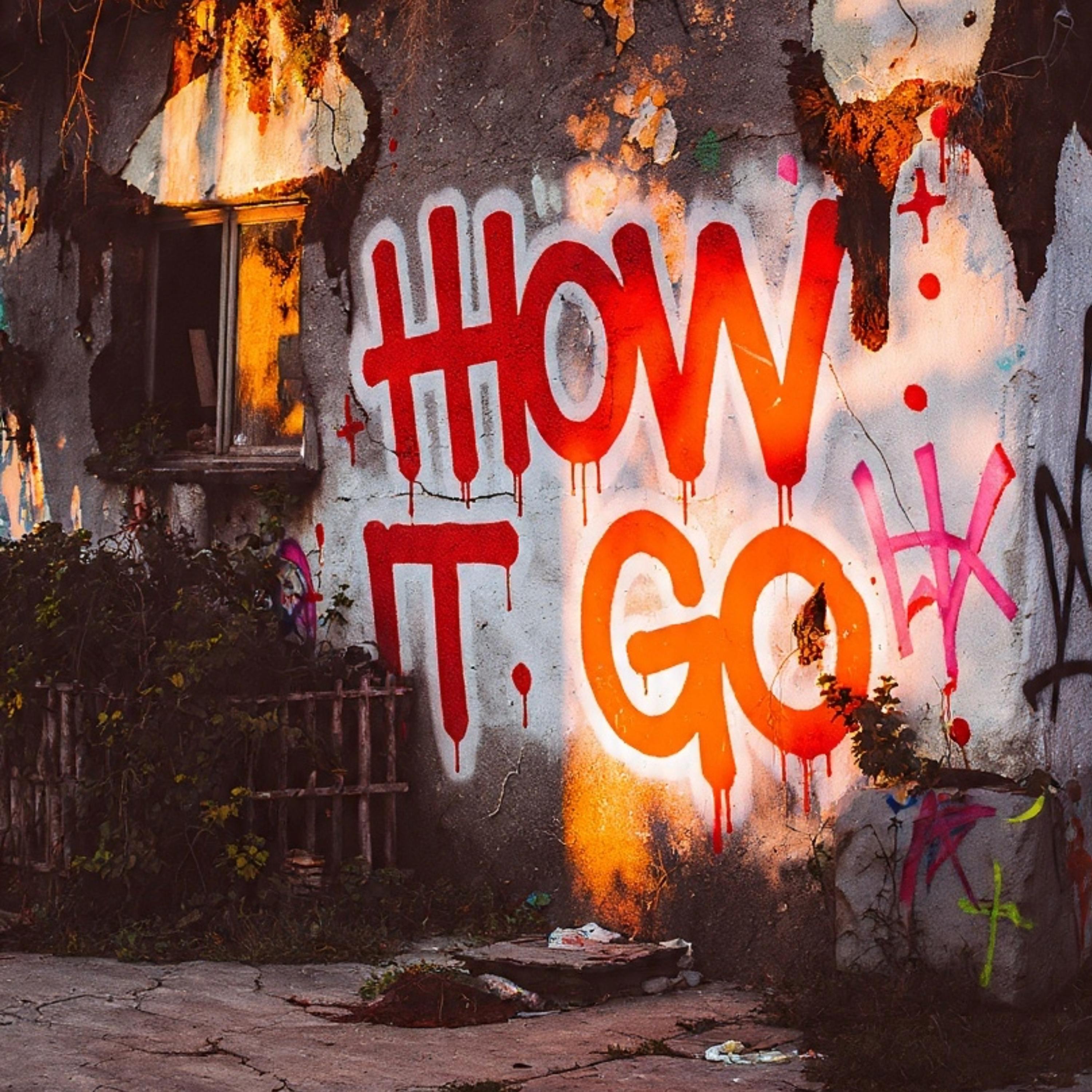 How It Go artwork