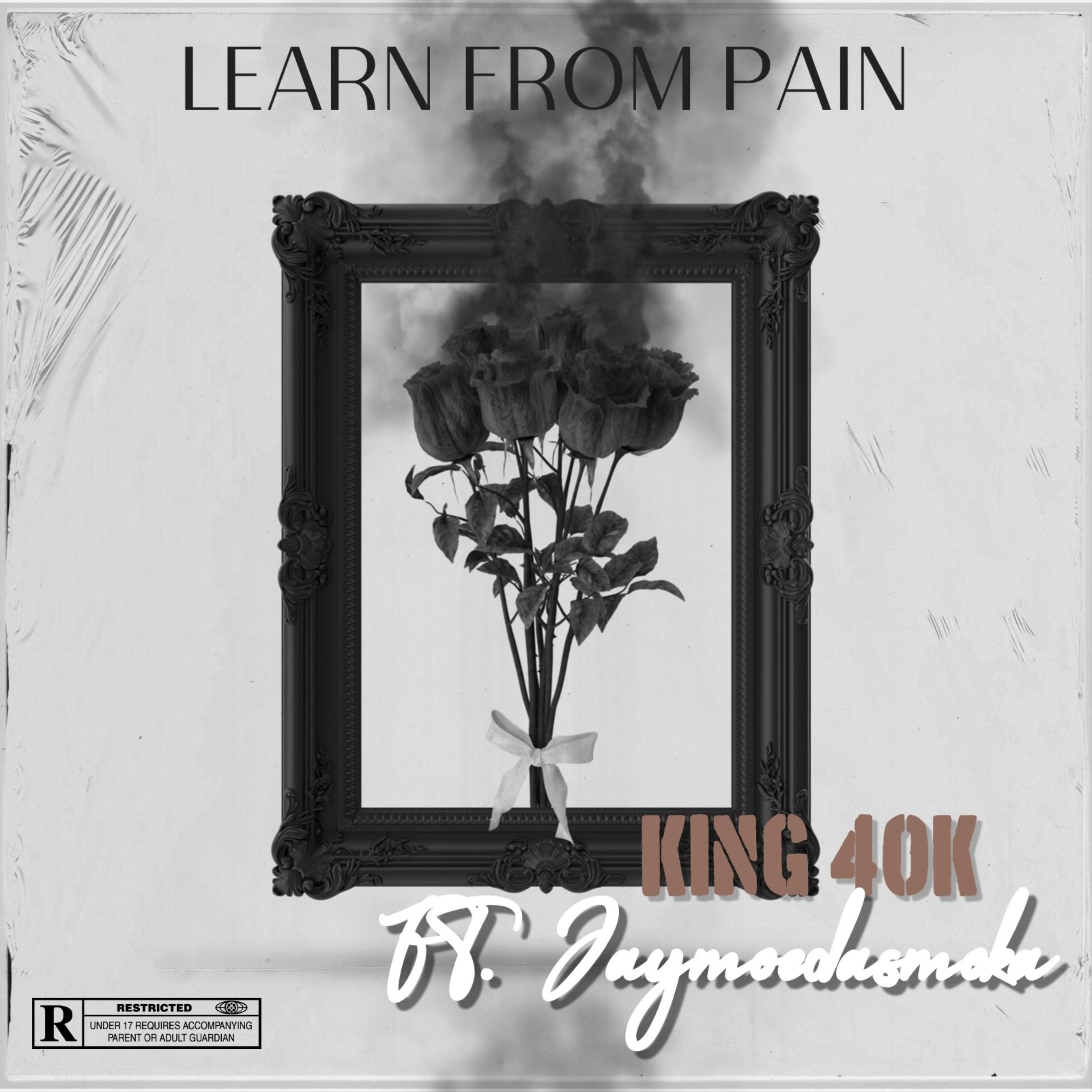 Learn From Pain by King 40K cover art