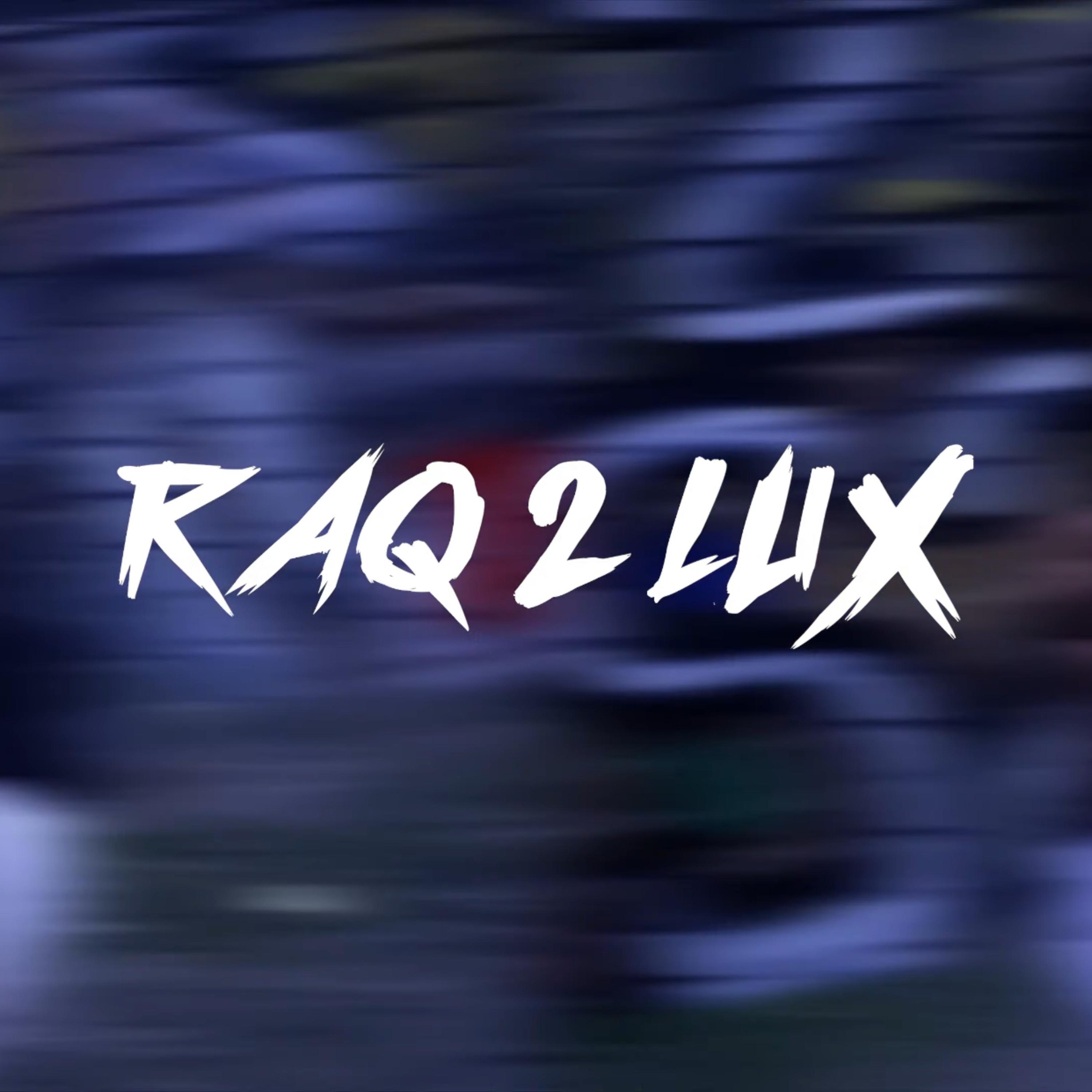 Raq 2 Lux by Rio Ready cover art