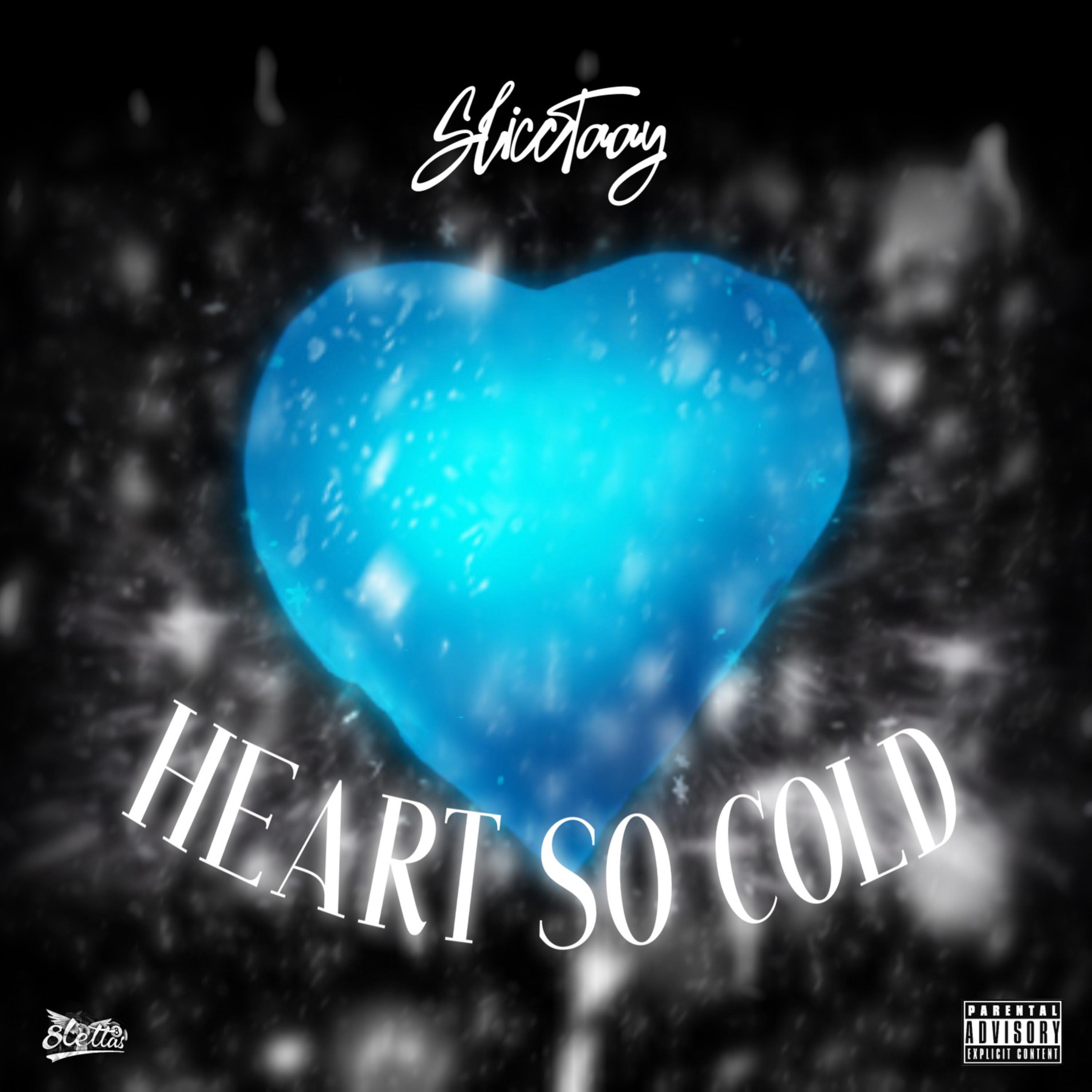 Heart So Cold by Slicc Tay cover art