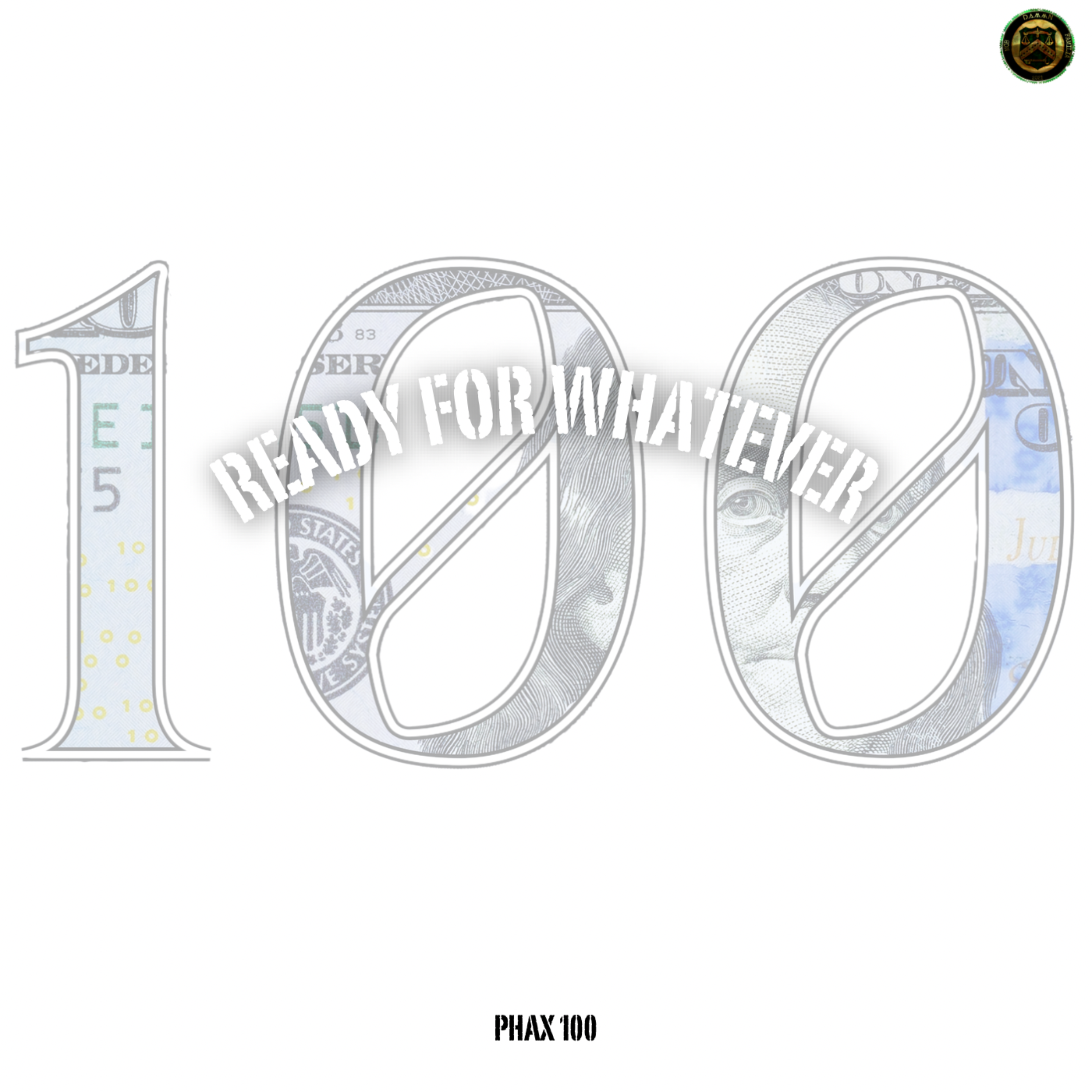 READY FOR WHATEVER by Phax 100 cover art