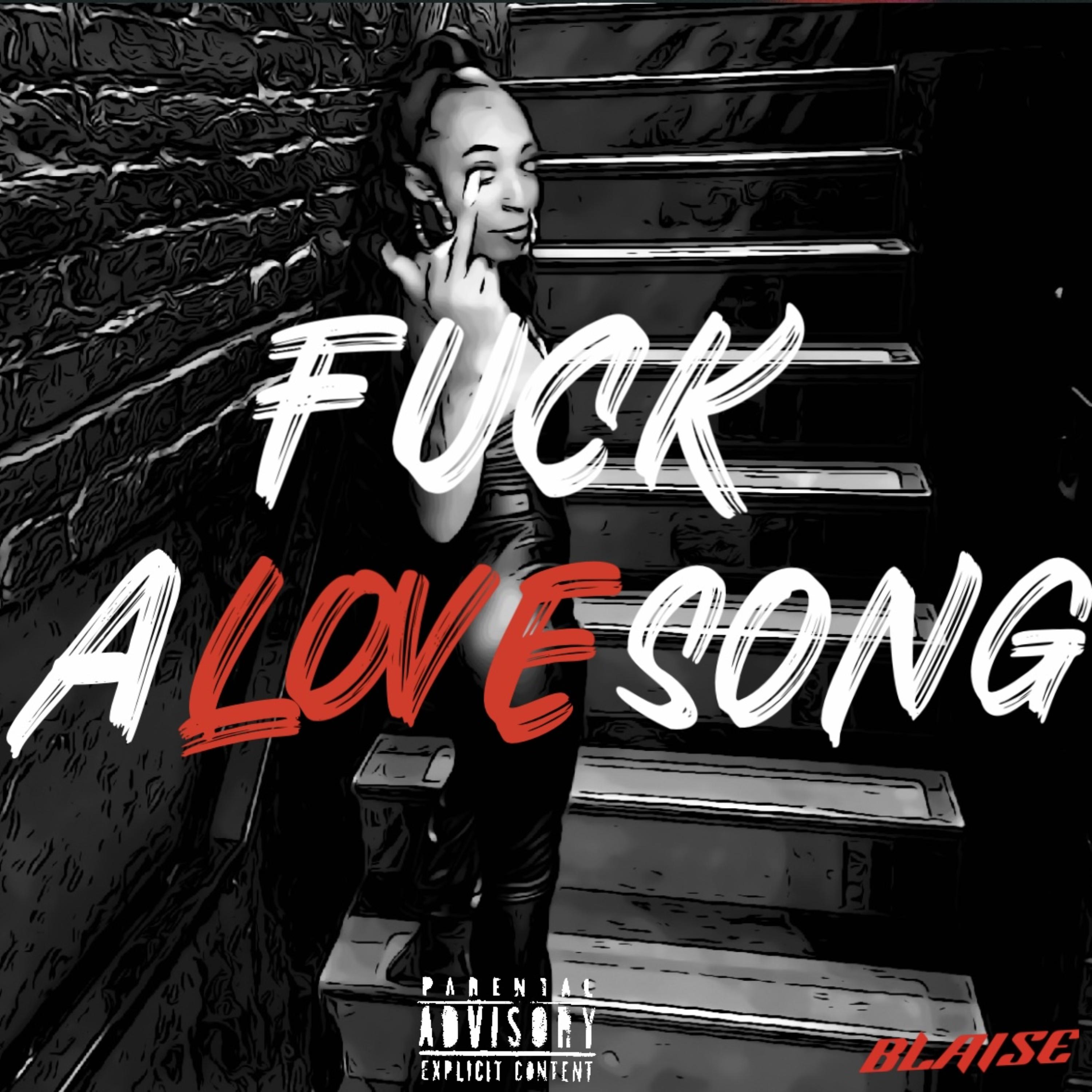 Fuck A Love Song artwork