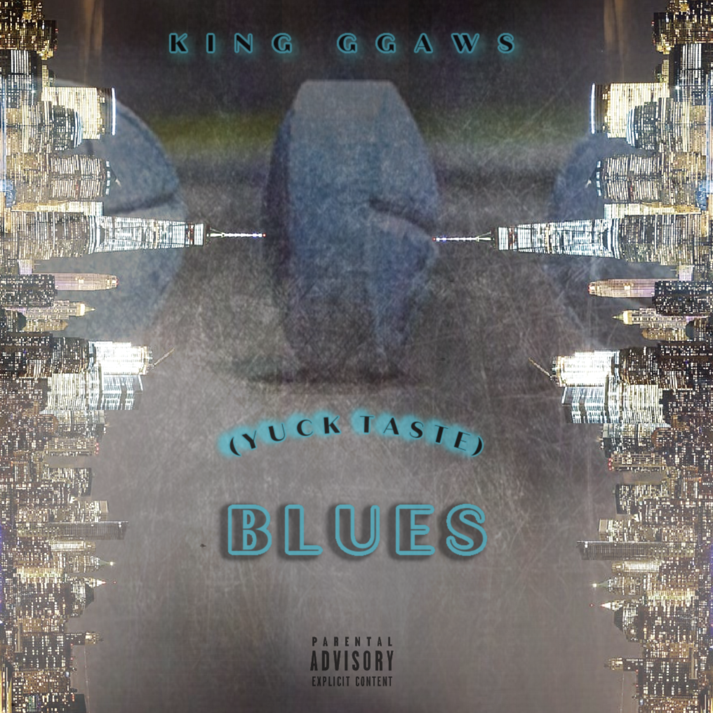 BLUES / YUCK TASTE by King Ggaws  cover art