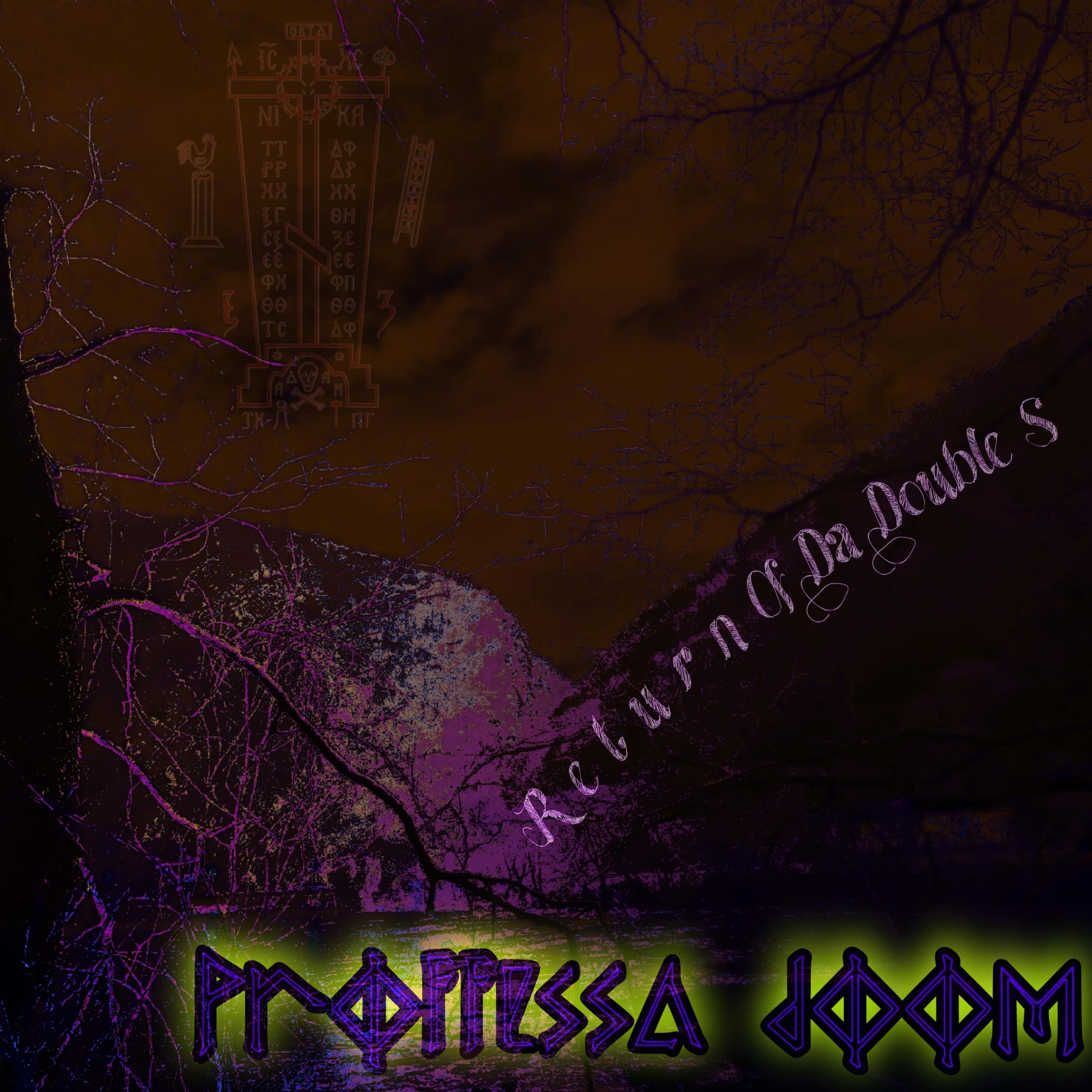 Return Of Da Double S by PROFFESSA DOOM cover art