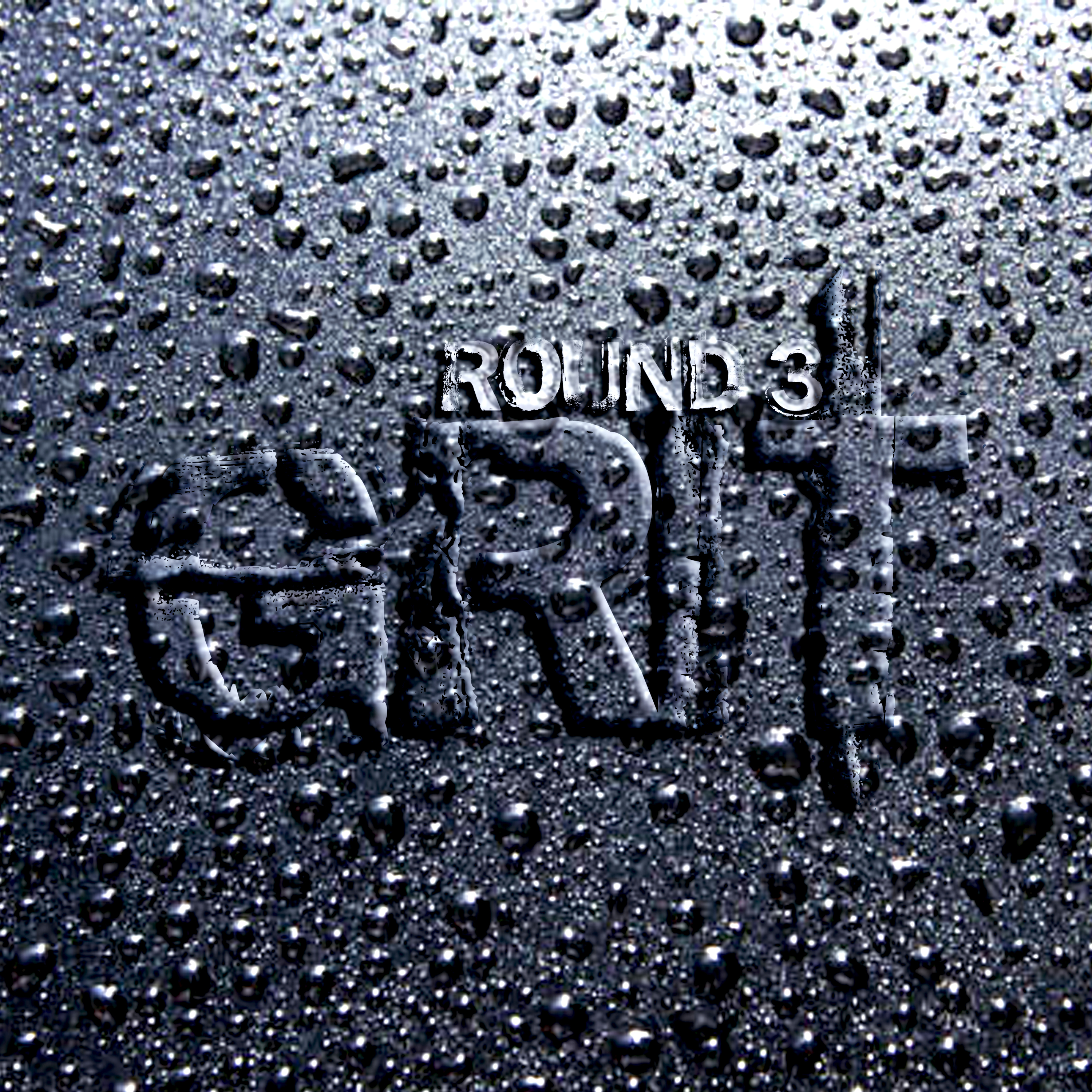 Round Three: GRIT artwork