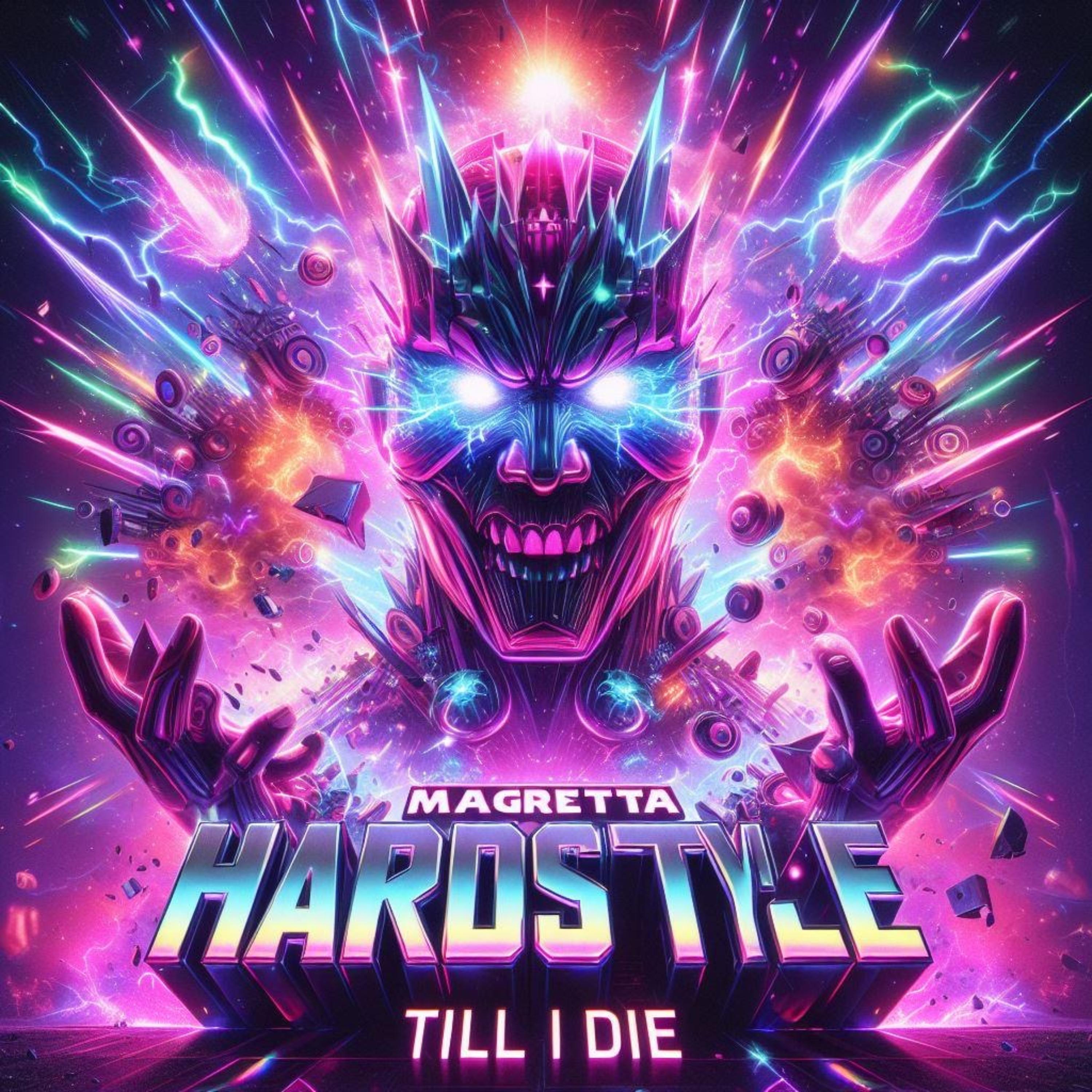 Hardstyle Till I Die artwork
