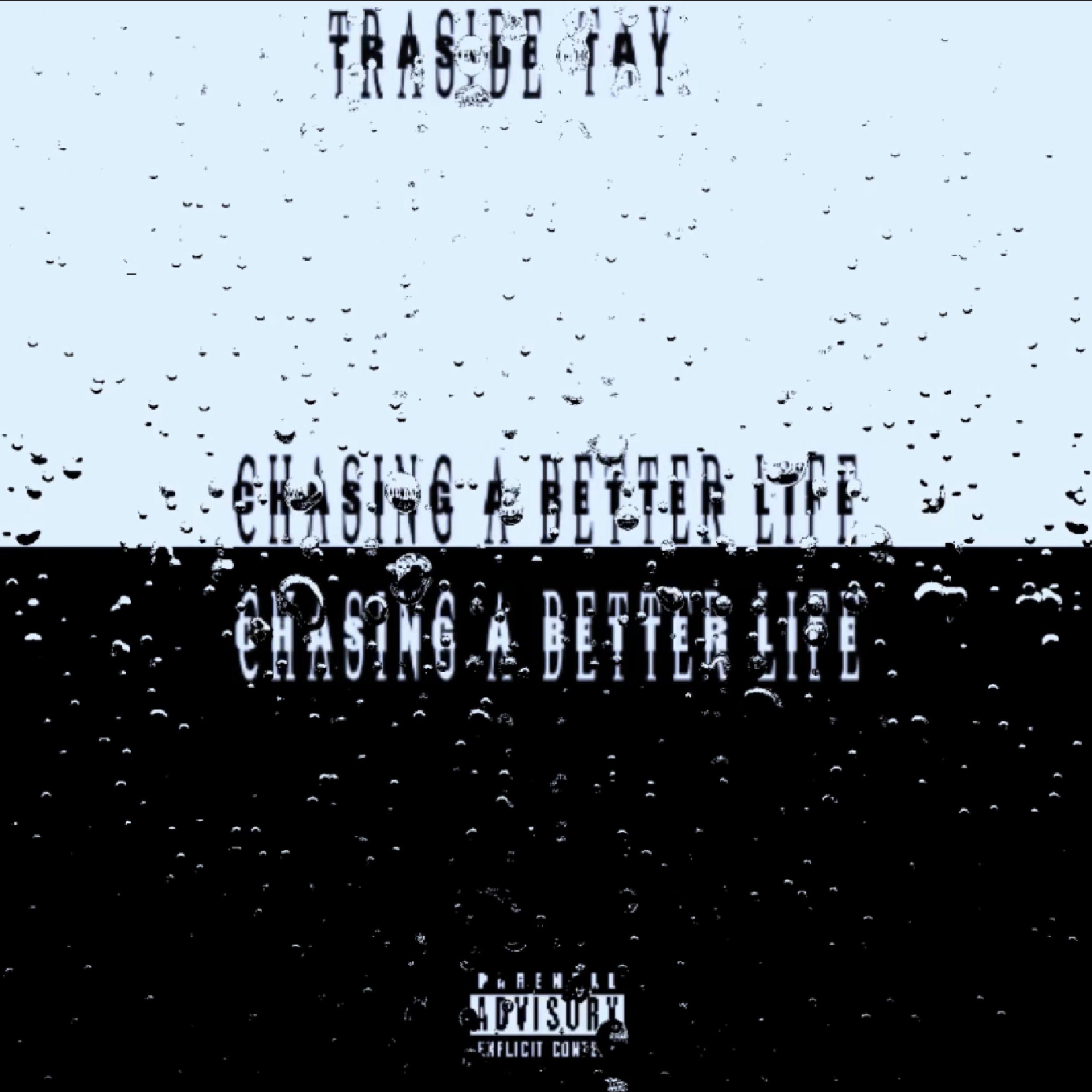 Chasing A Better Life artwork