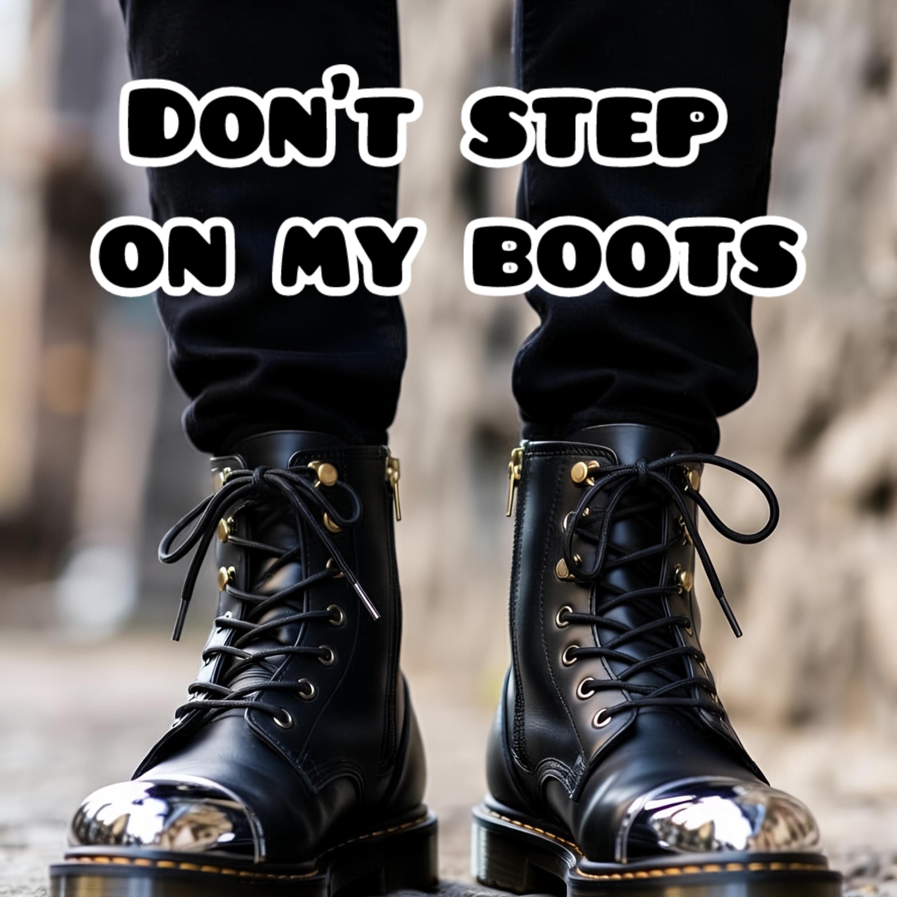 Don’t Step On My Boots artwork