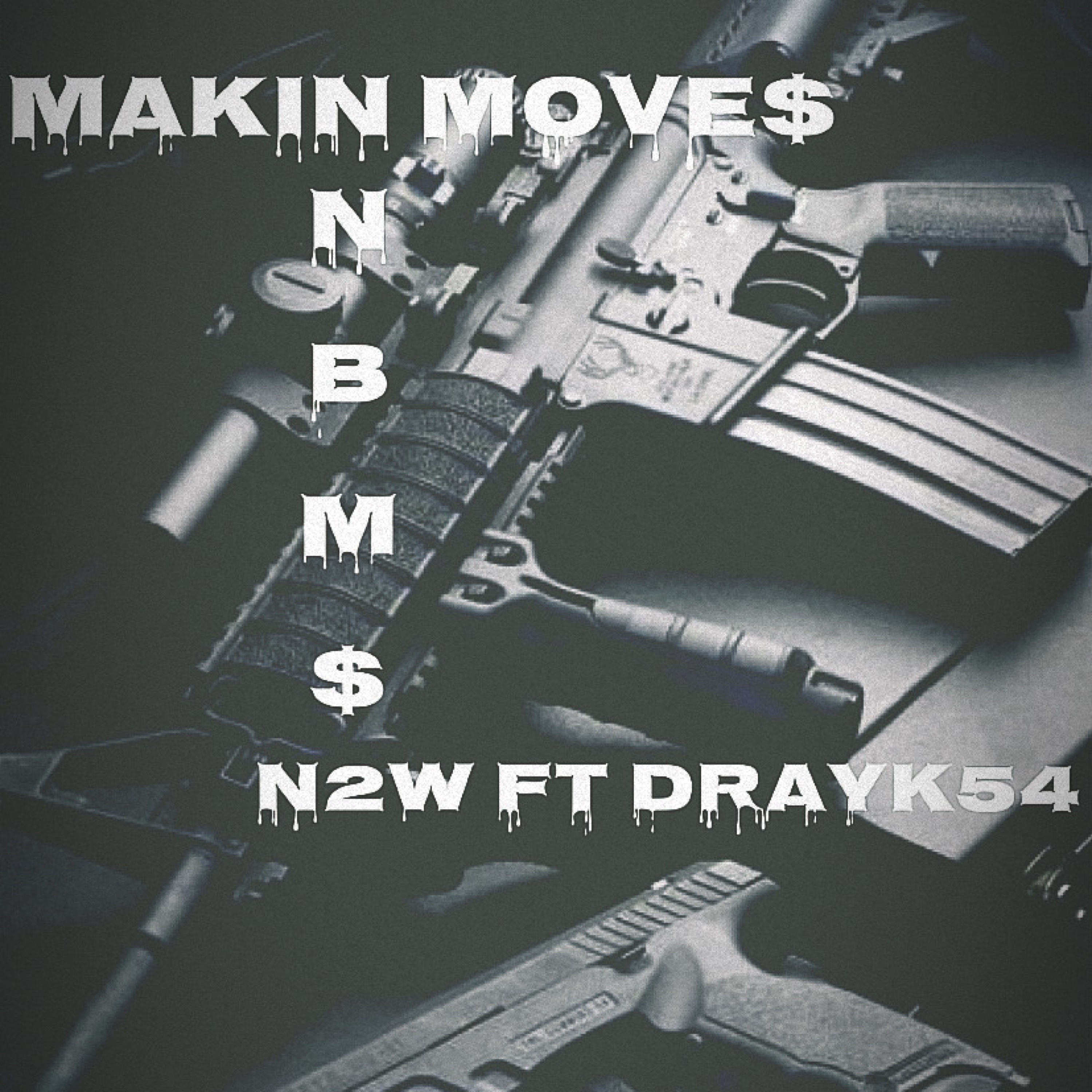 Makin Move$ artwork