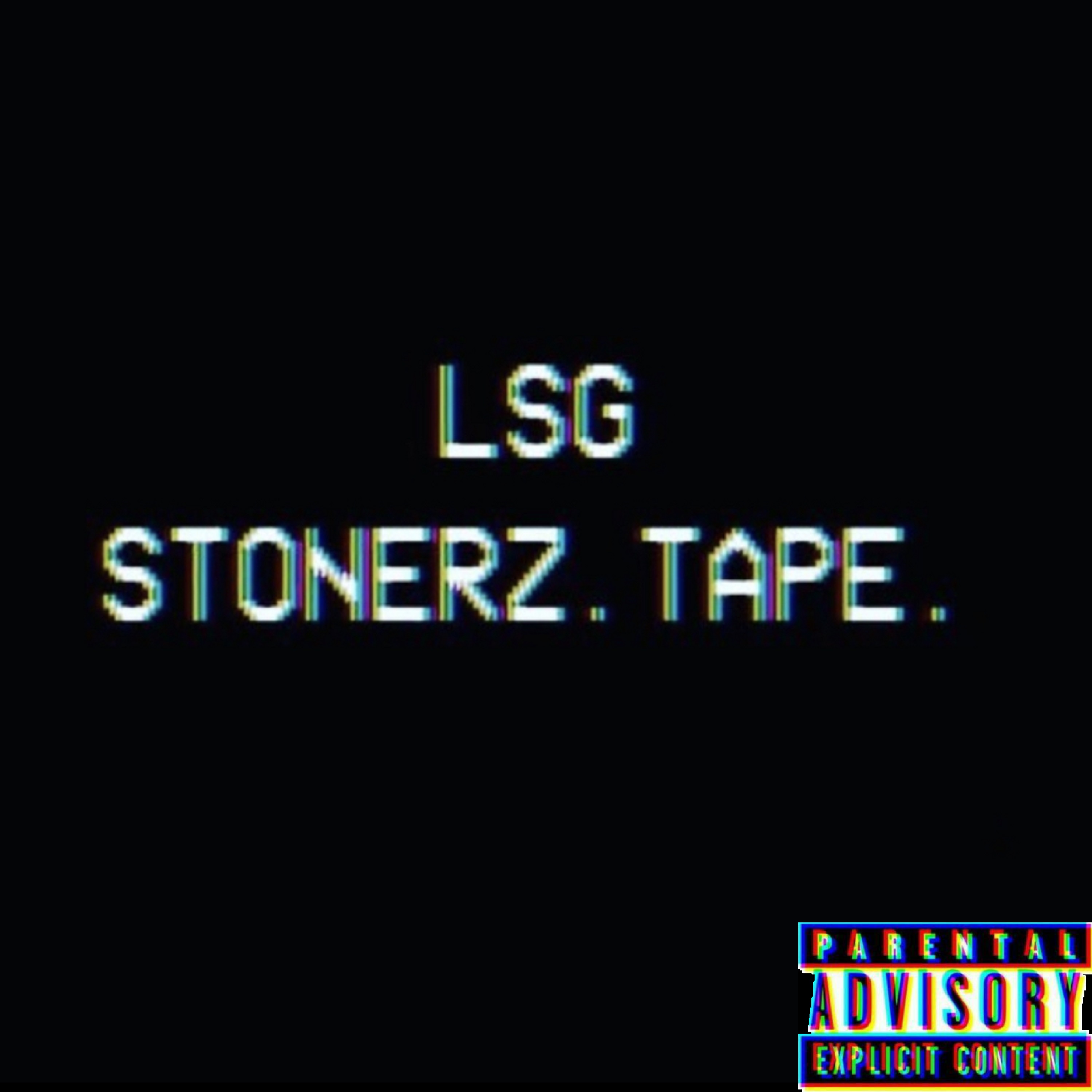 Stonerz Tape artwork