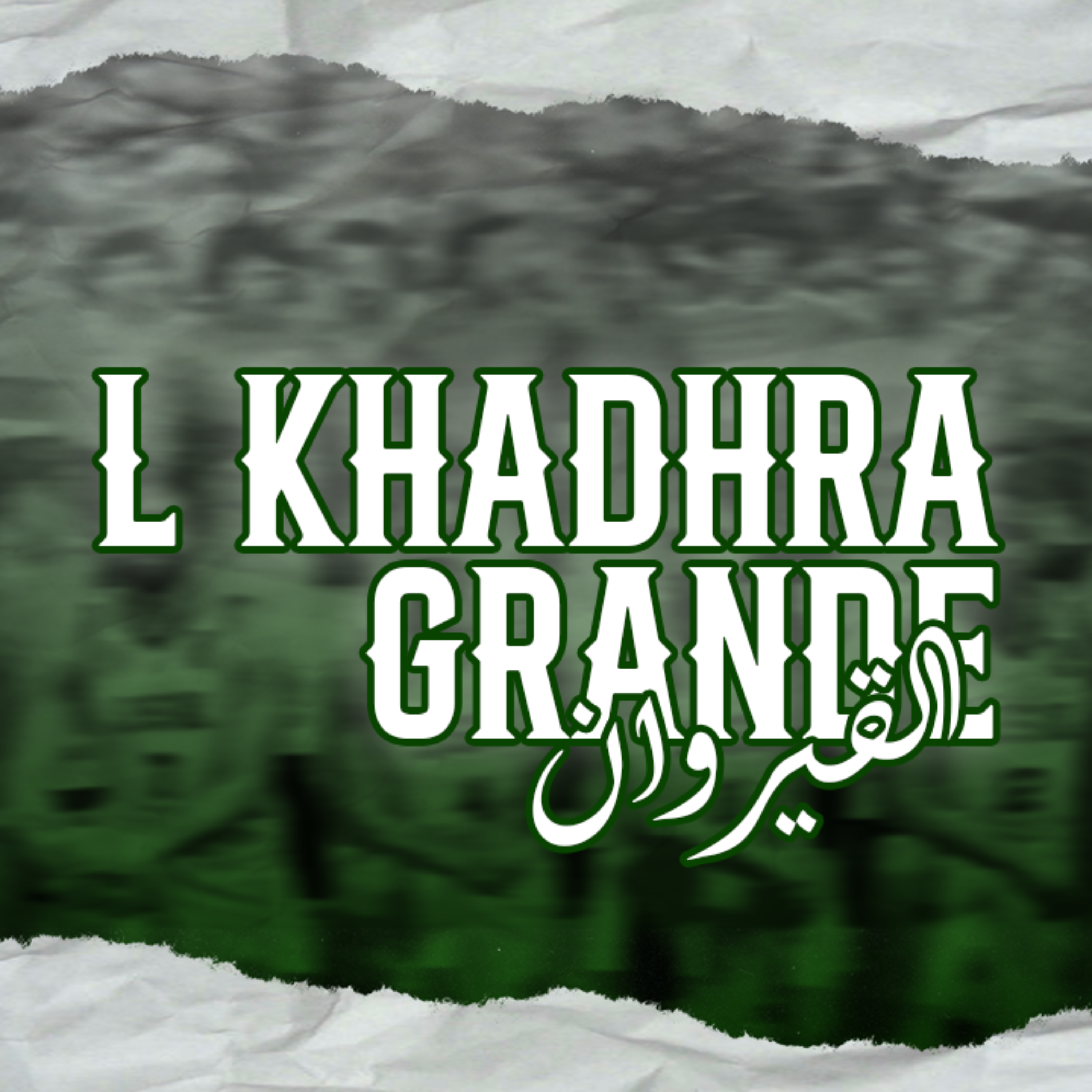 Lkhadhra Grande artwork