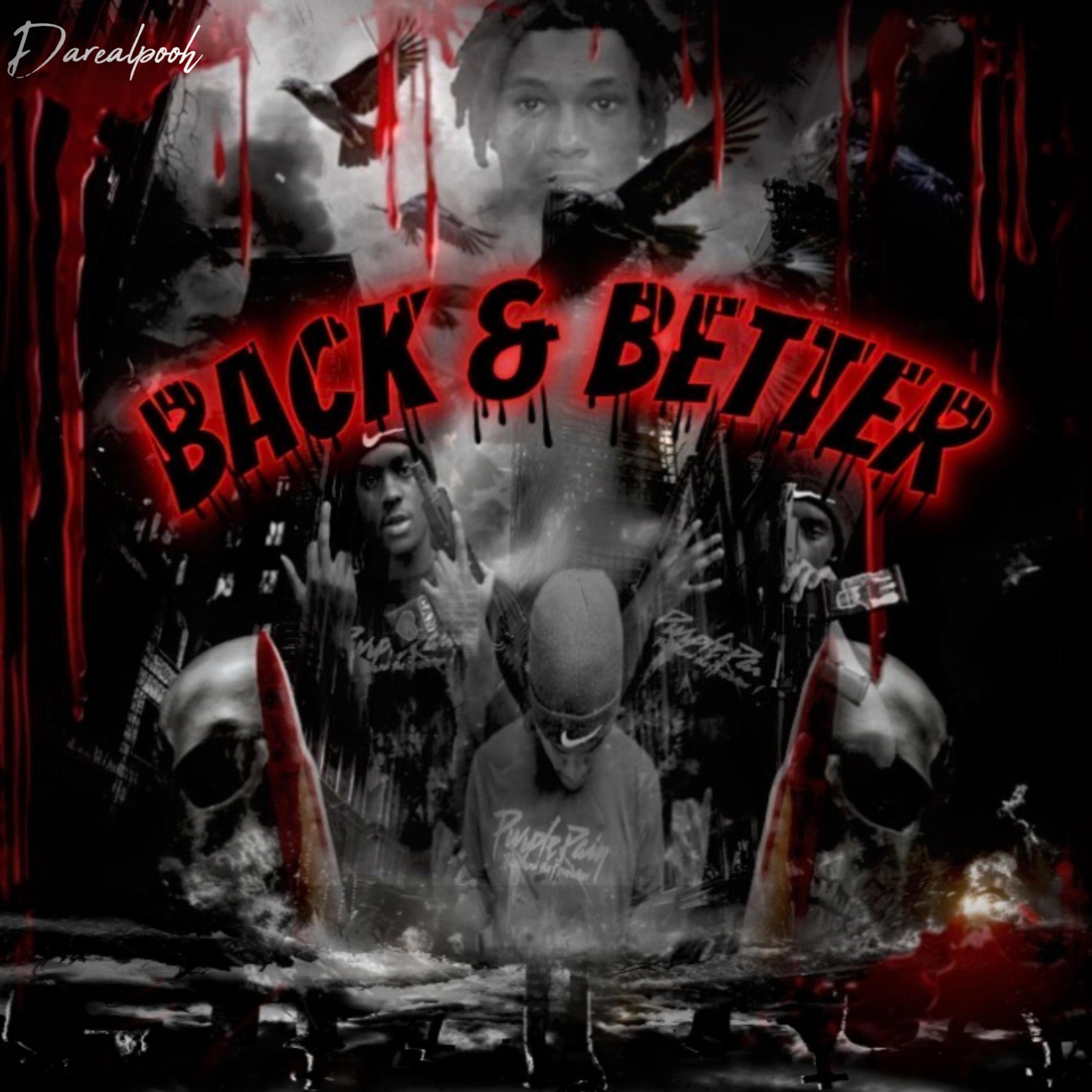 BACK AND BETTER artwork