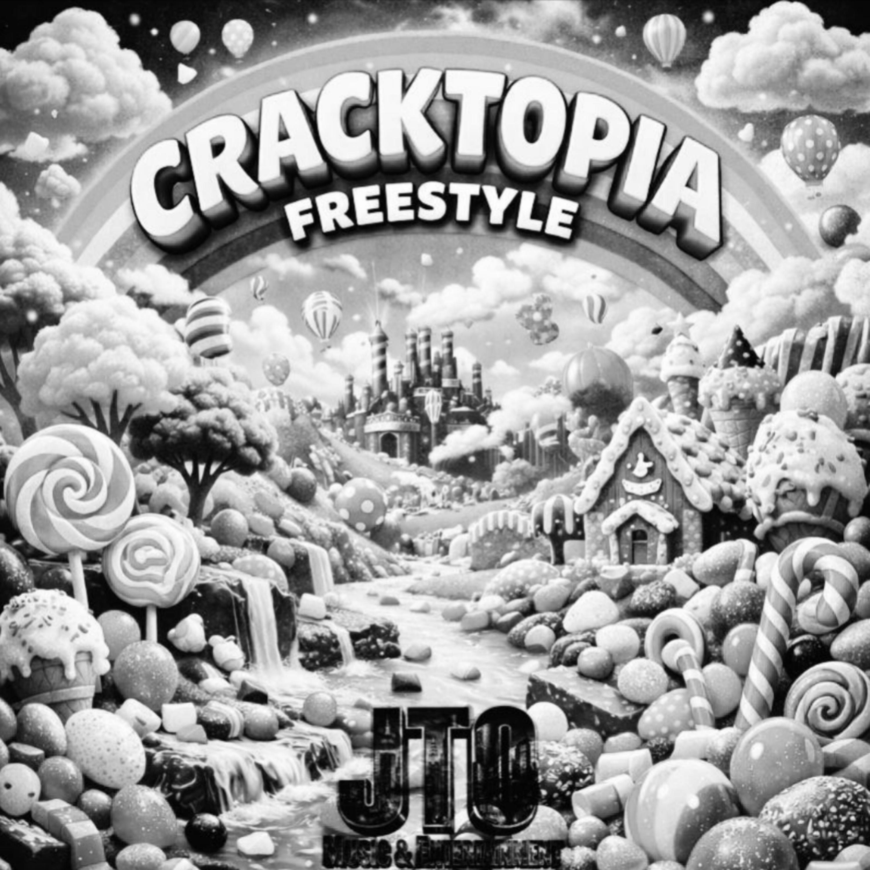 CRACKTOPIA FREESTYLE by JTOMusic cover art
