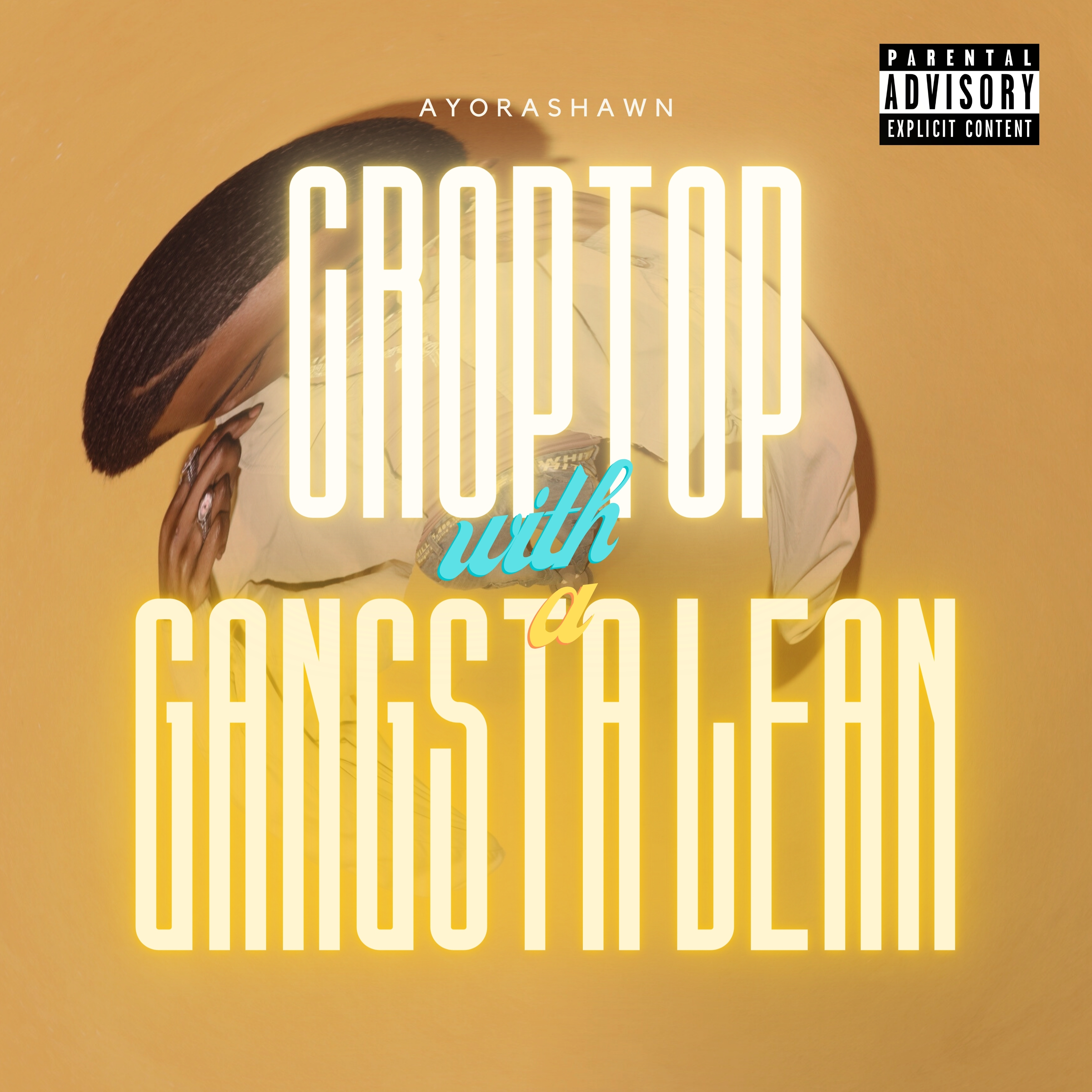 CROPTOP WITH A GANGSTA LEAN by AyoRaShawn cover art