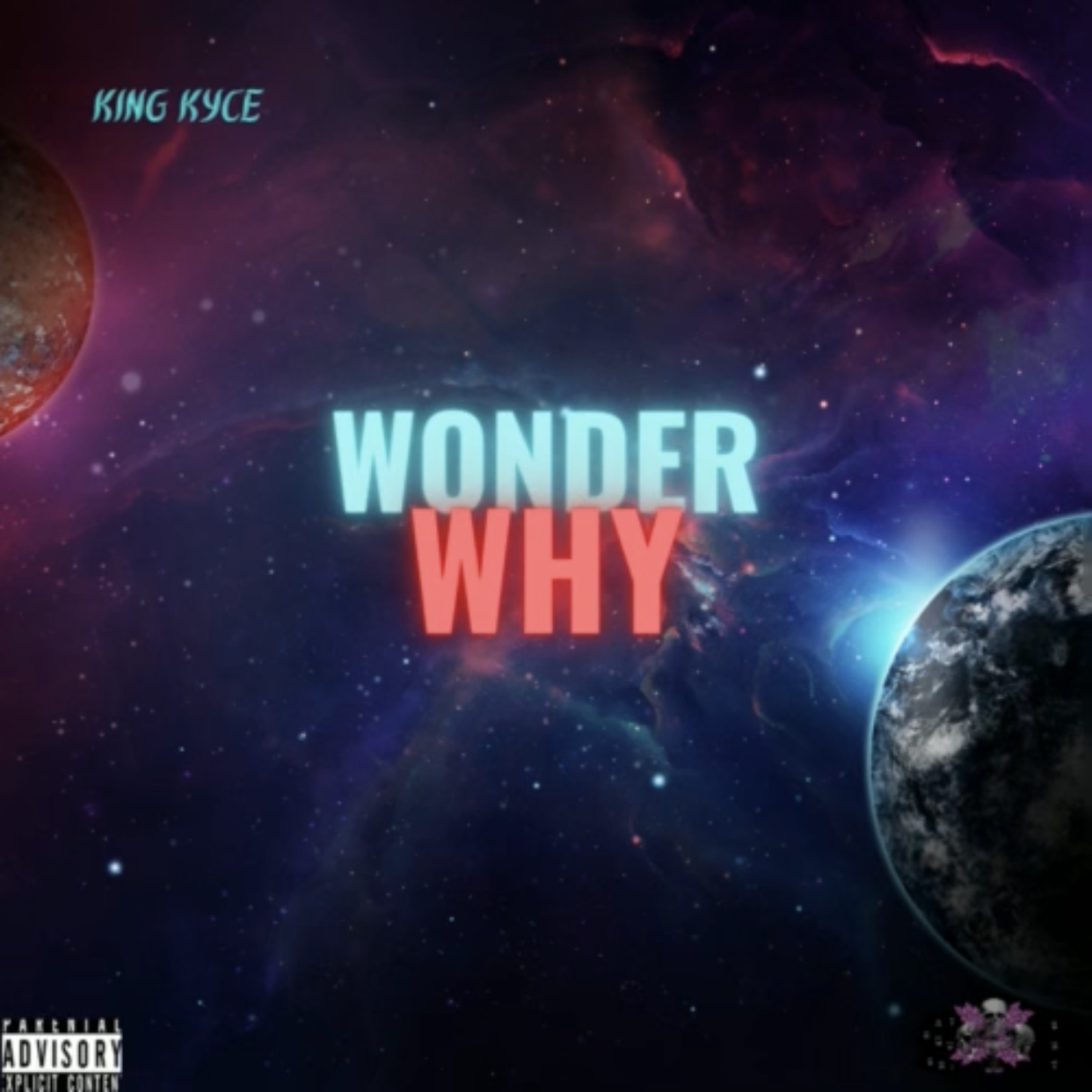 Wonder Why by King kyce cover art