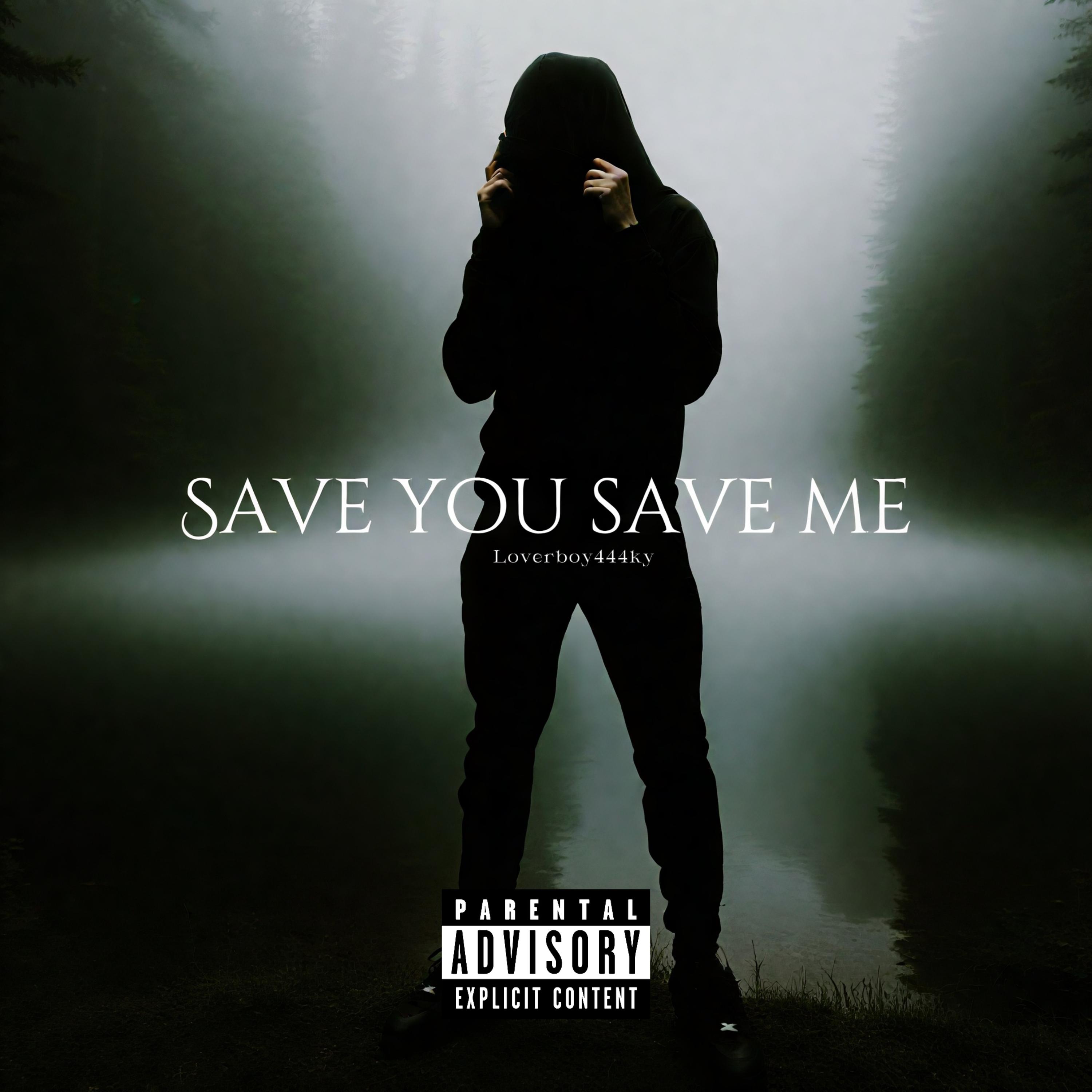 Save You Save Me artwork