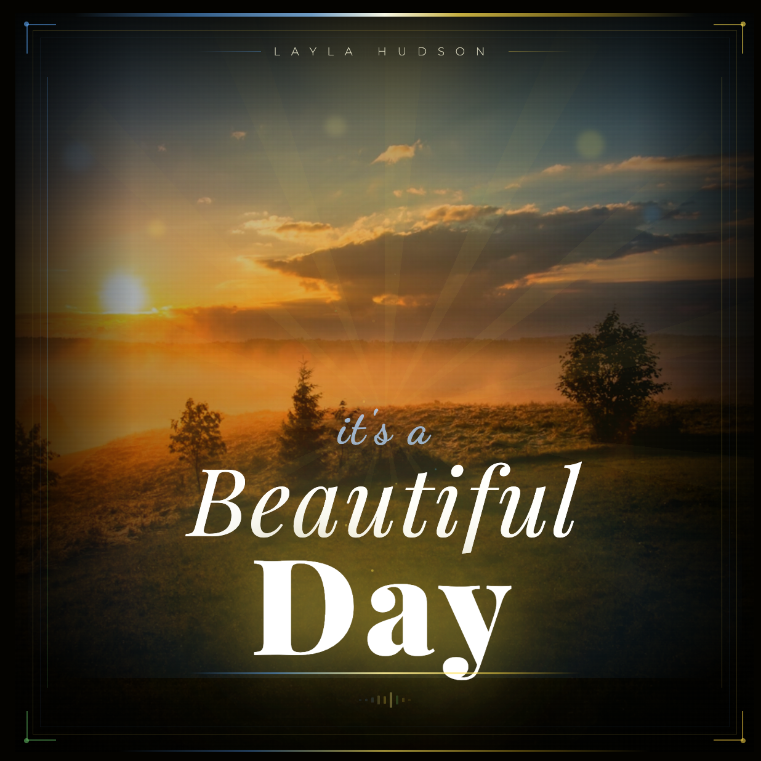 It's a beautiful day artwork