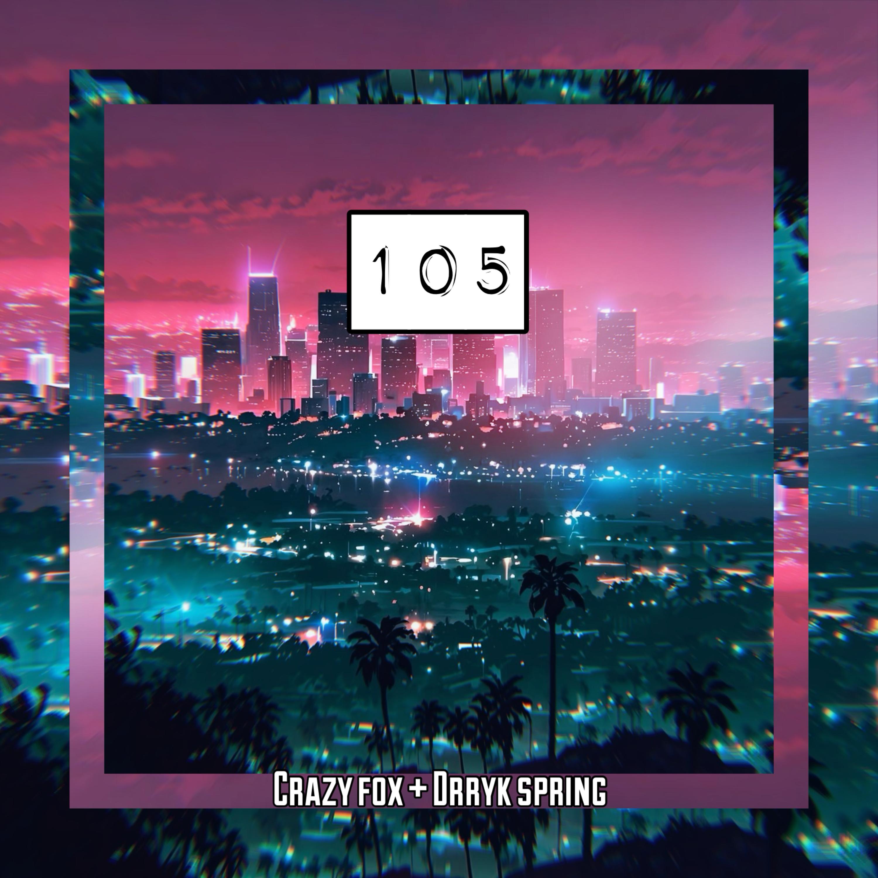 105 by Crazy Fox cover art