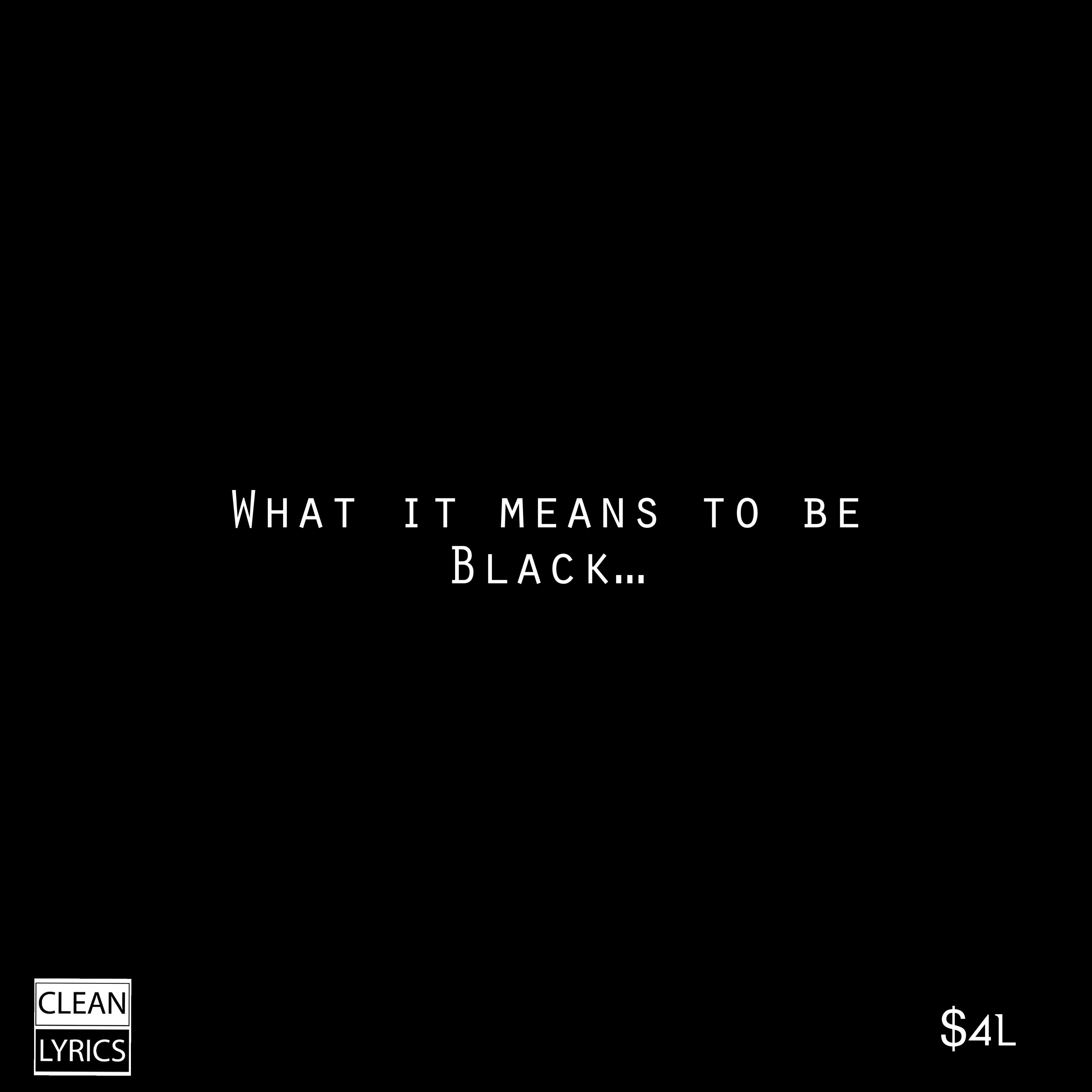 What It Means To Be Black? artwork
