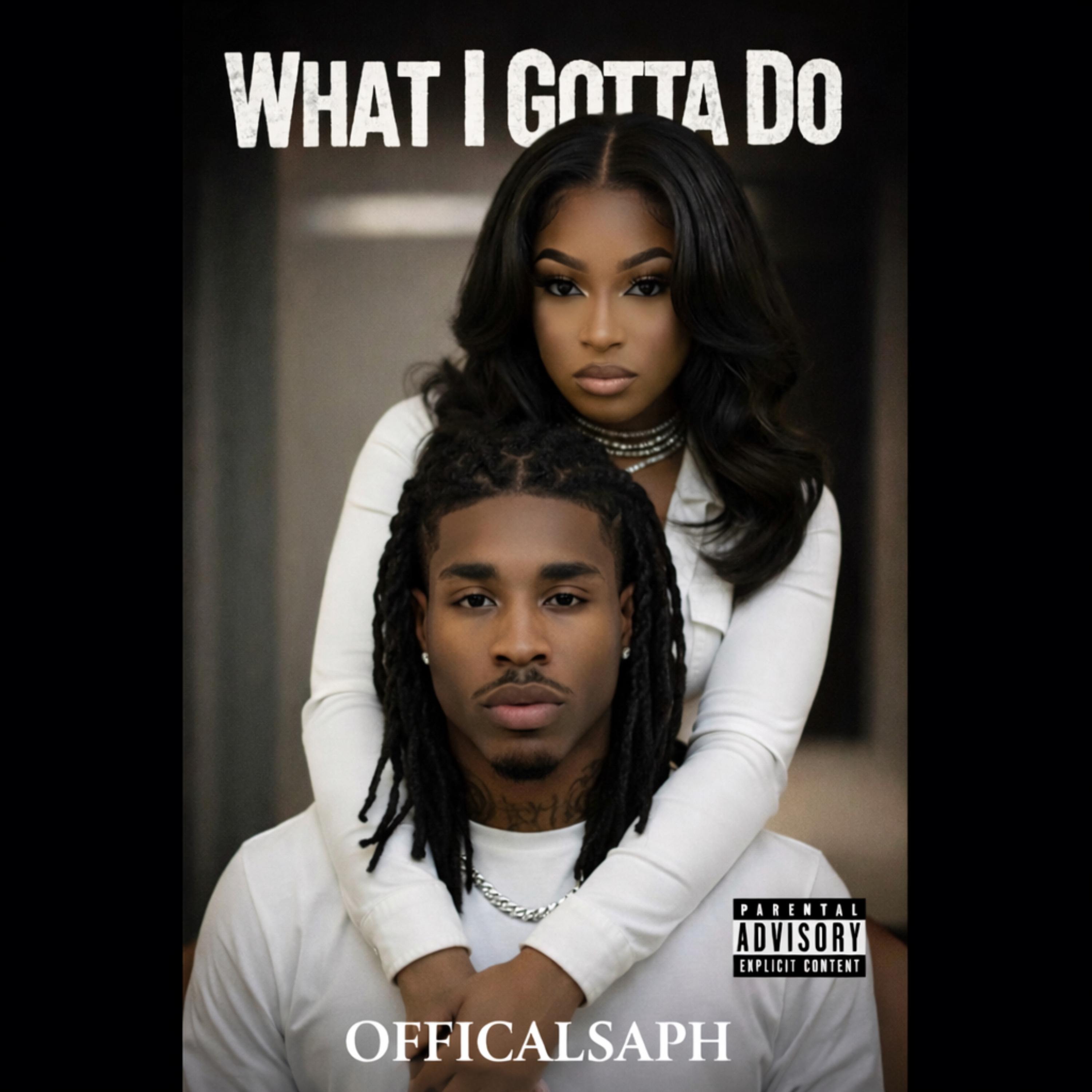 What I Gotta Do artwork