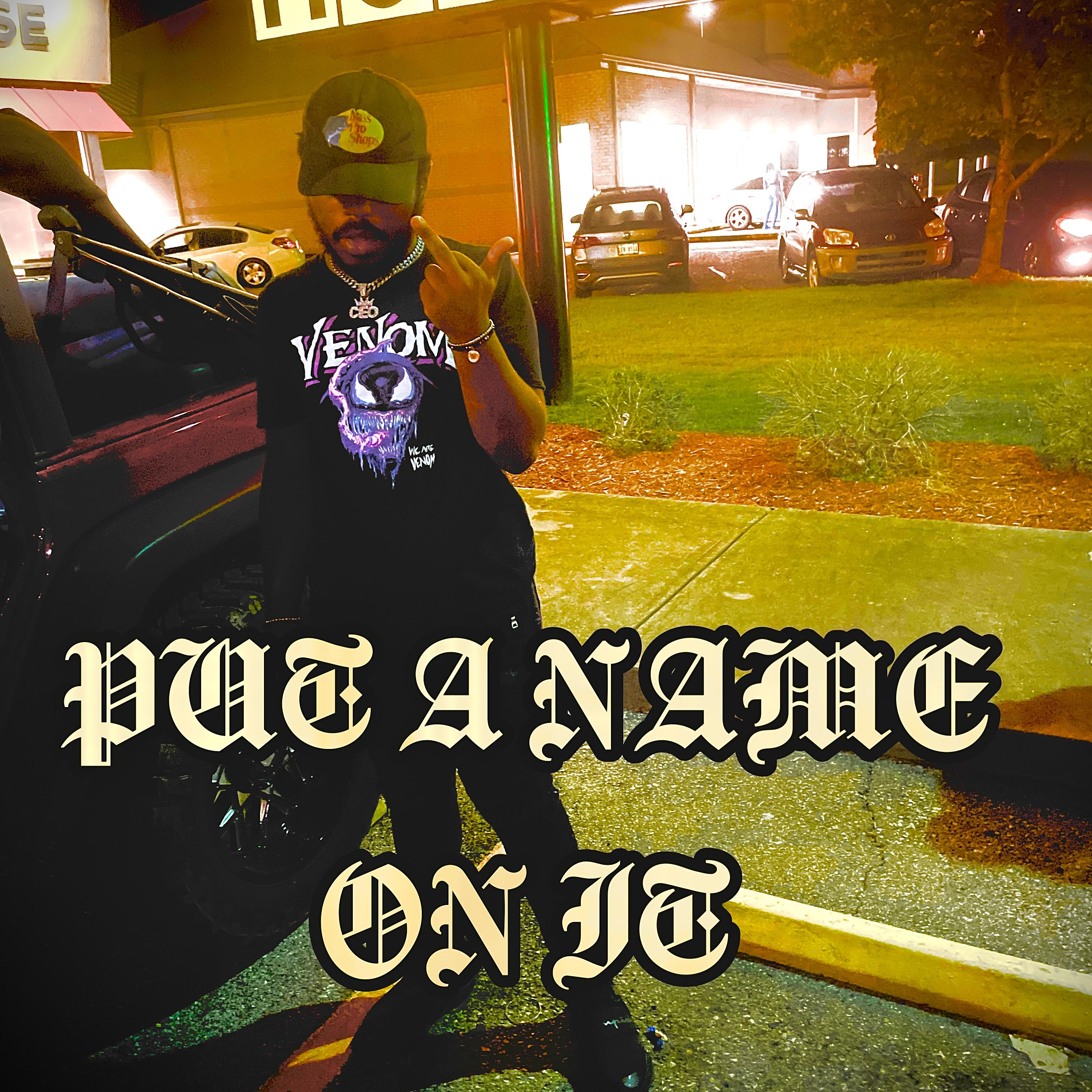 Put A Name On it artwork