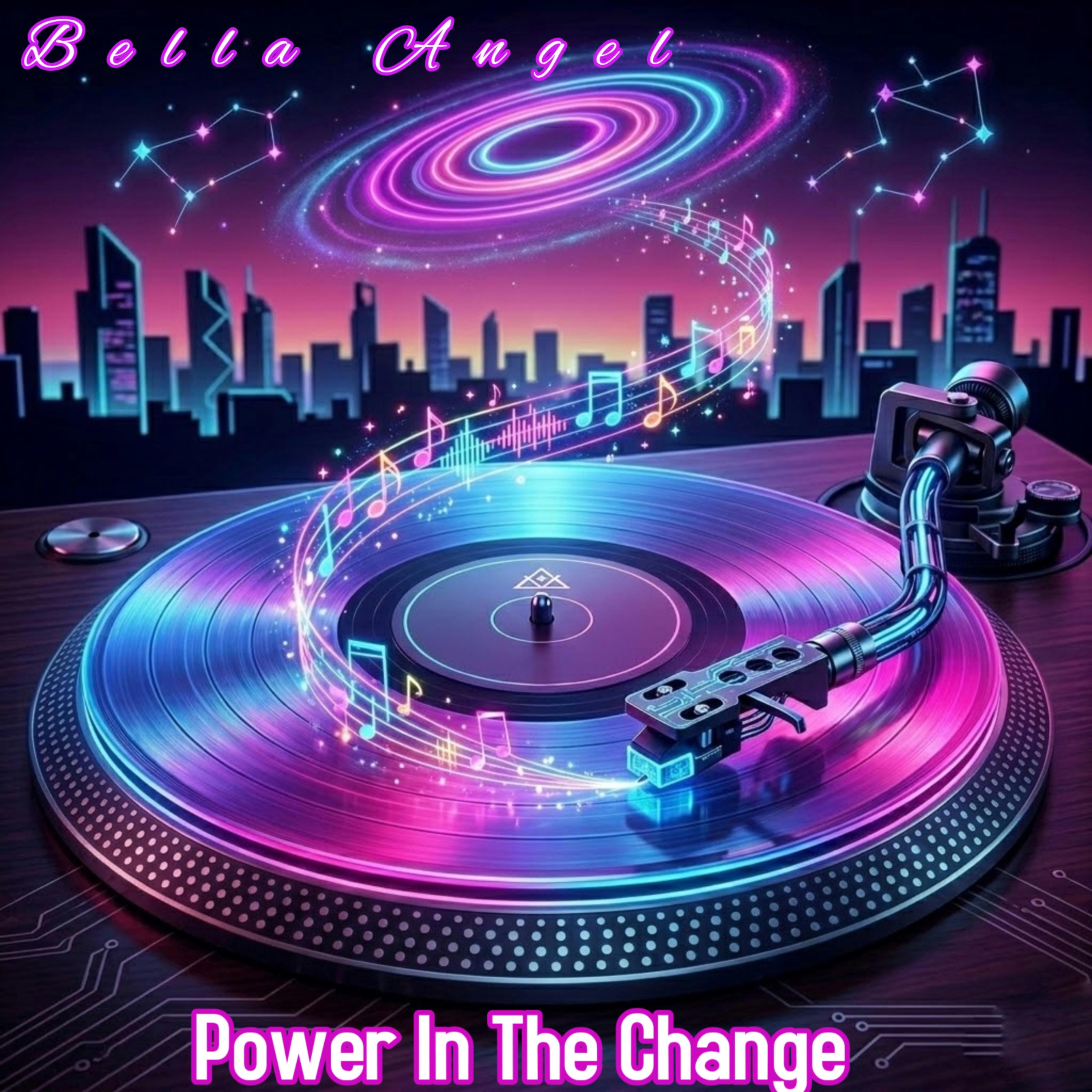 Power In The Change by Bella Angel cover art