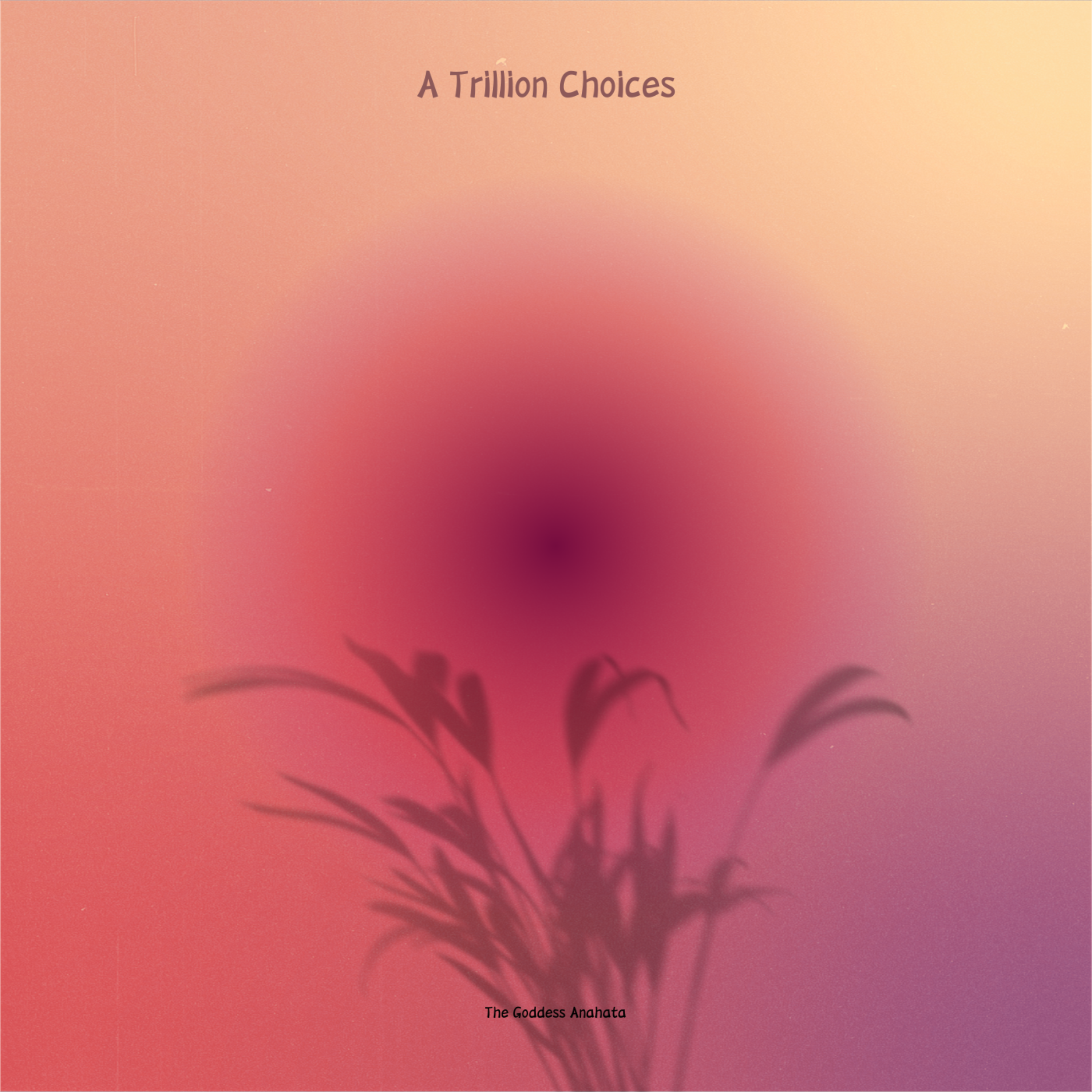 A Trillion Choices artwork