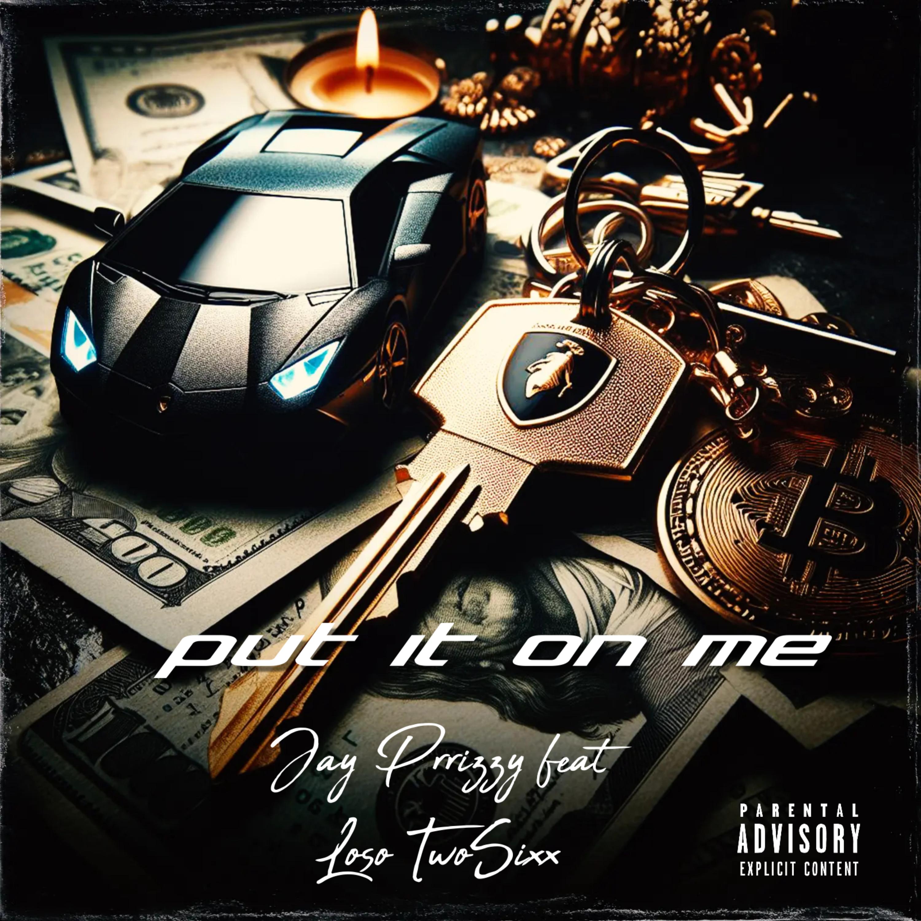 Put It On Me artwork