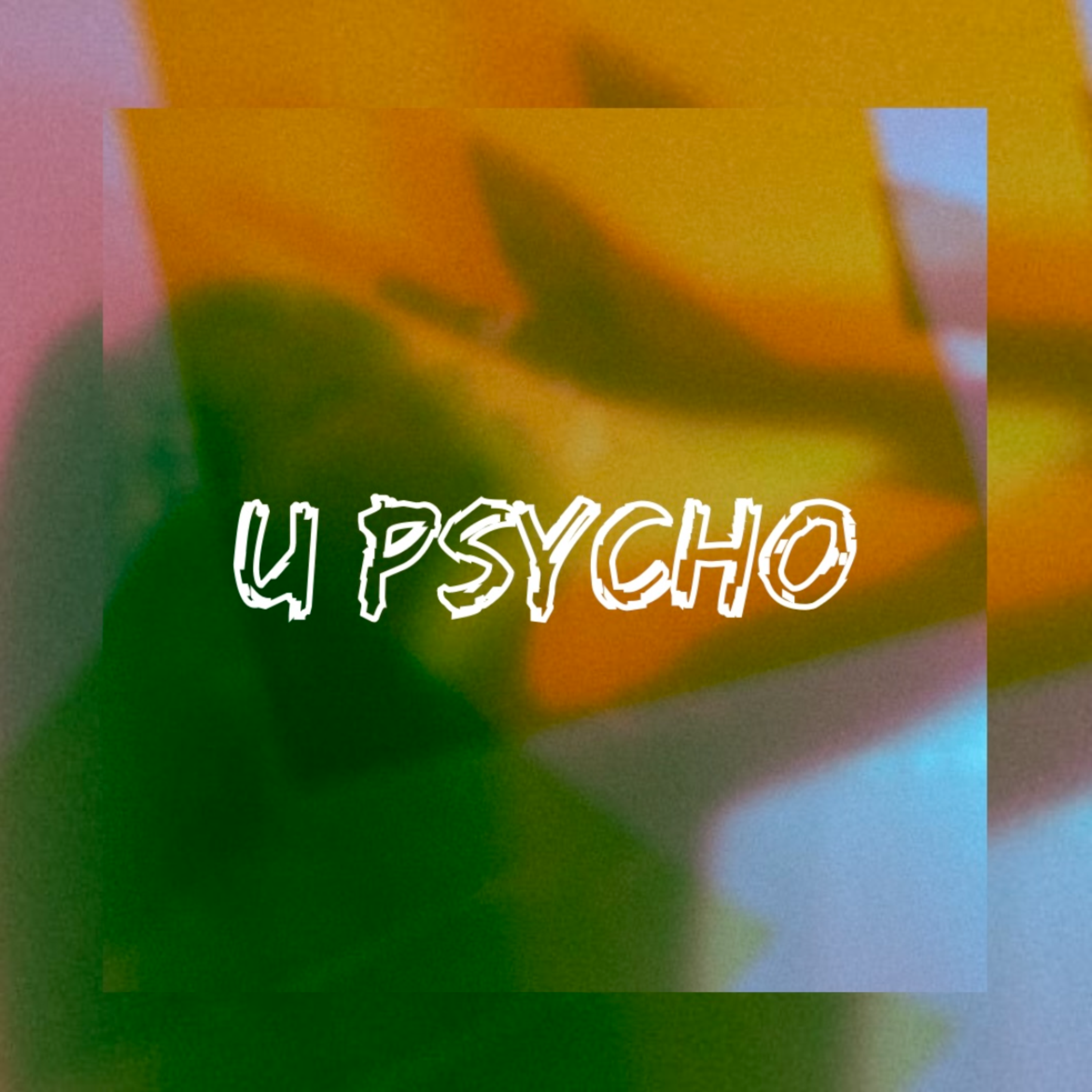 U Psycho artwork