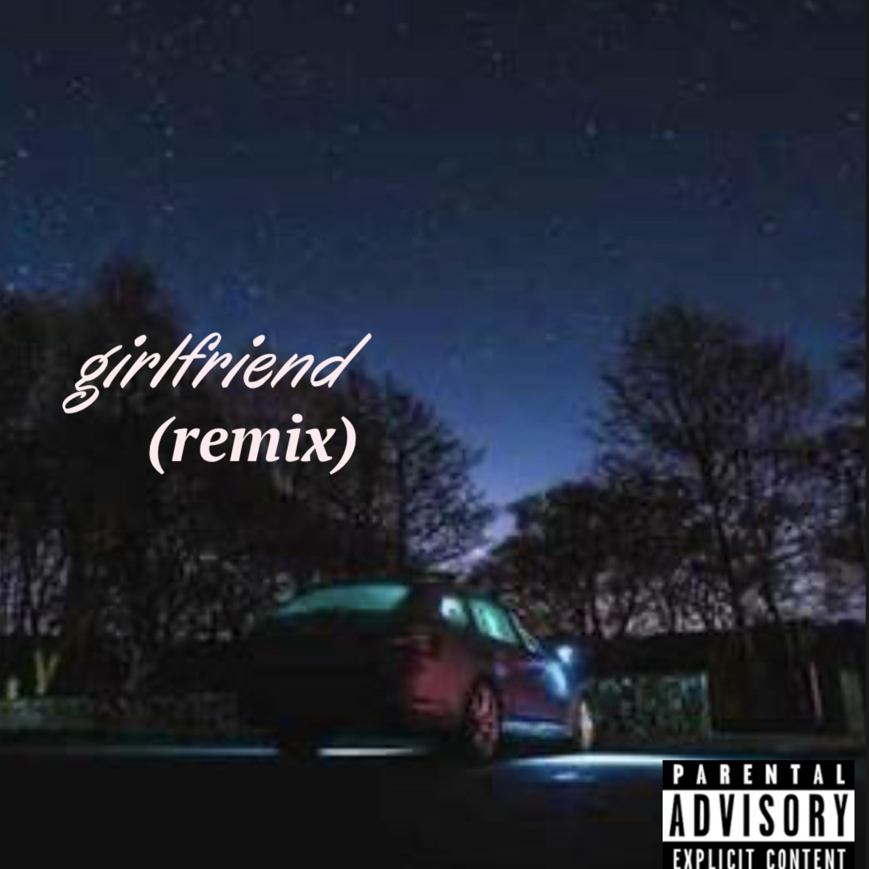 girlfriend (remix) artwork