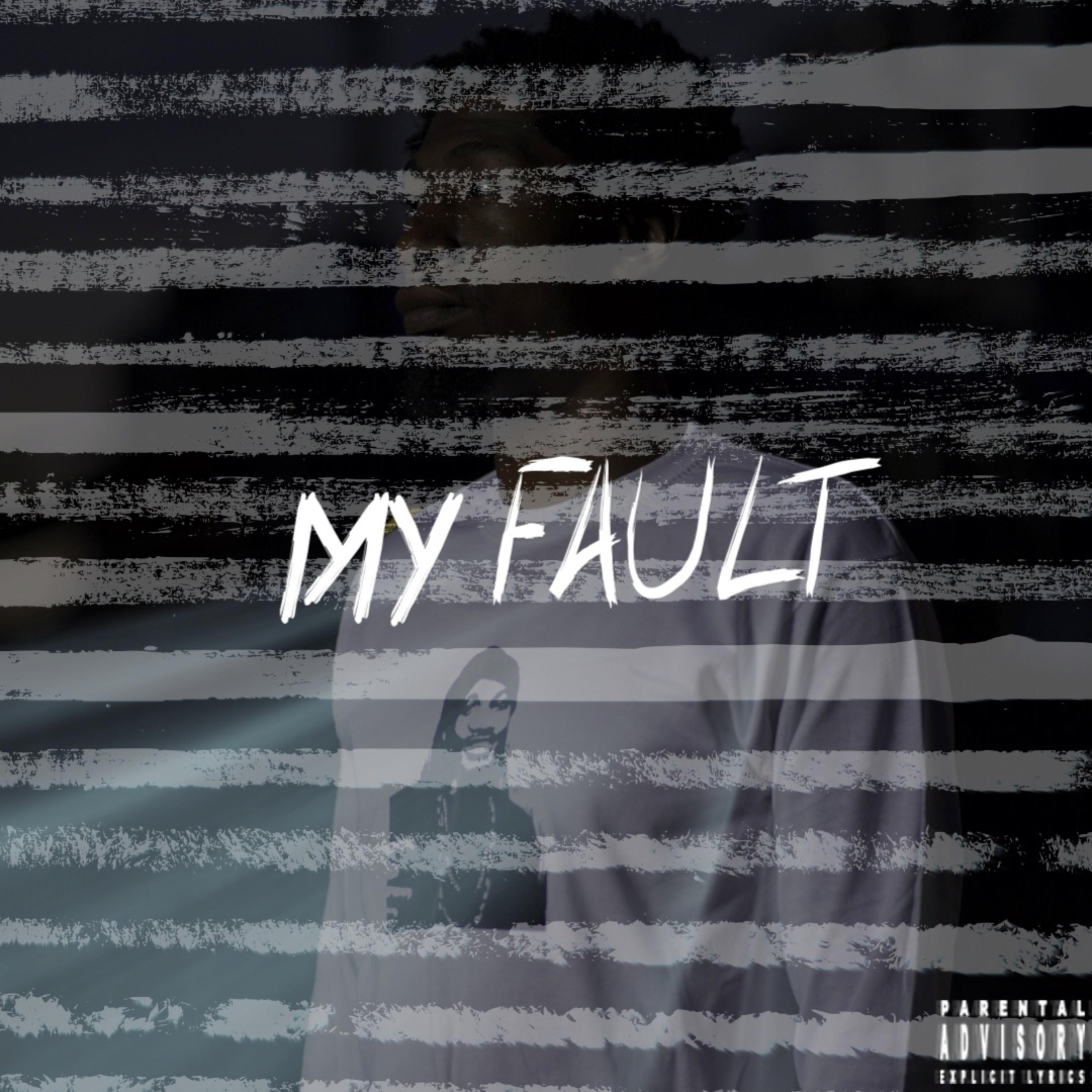 My Fault artwork