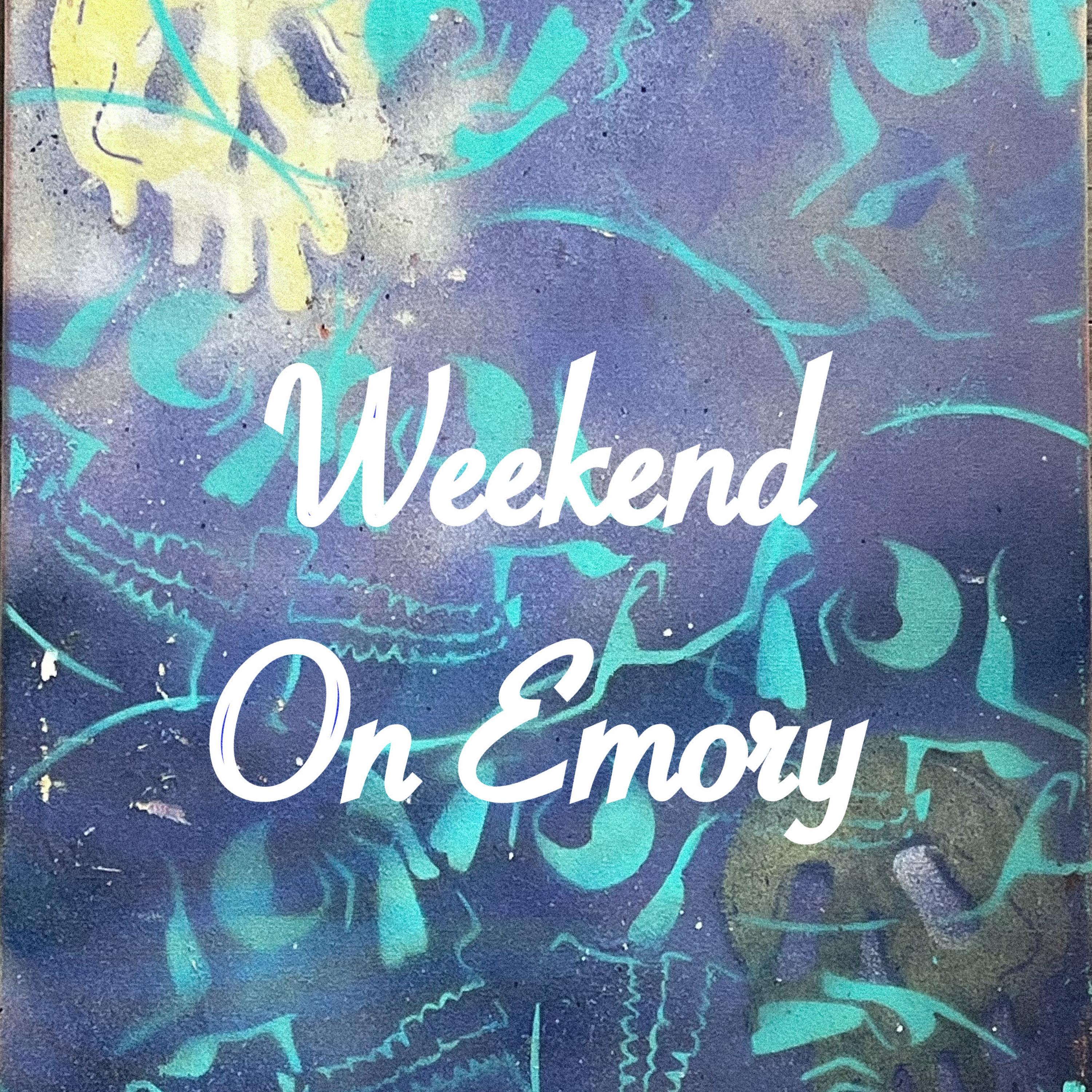 Weekend On Emory artwork