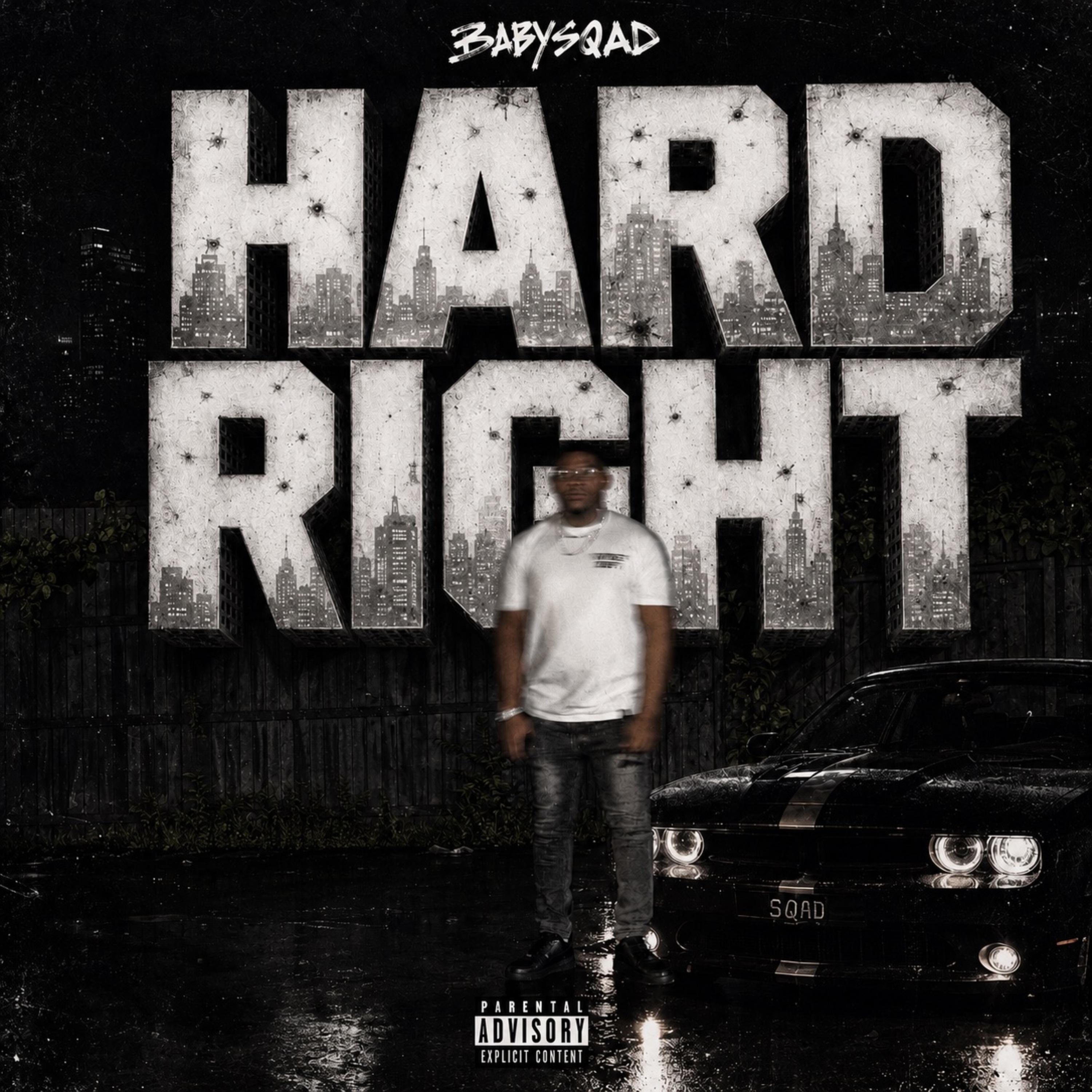 Hard Right by BabySQAD cover art