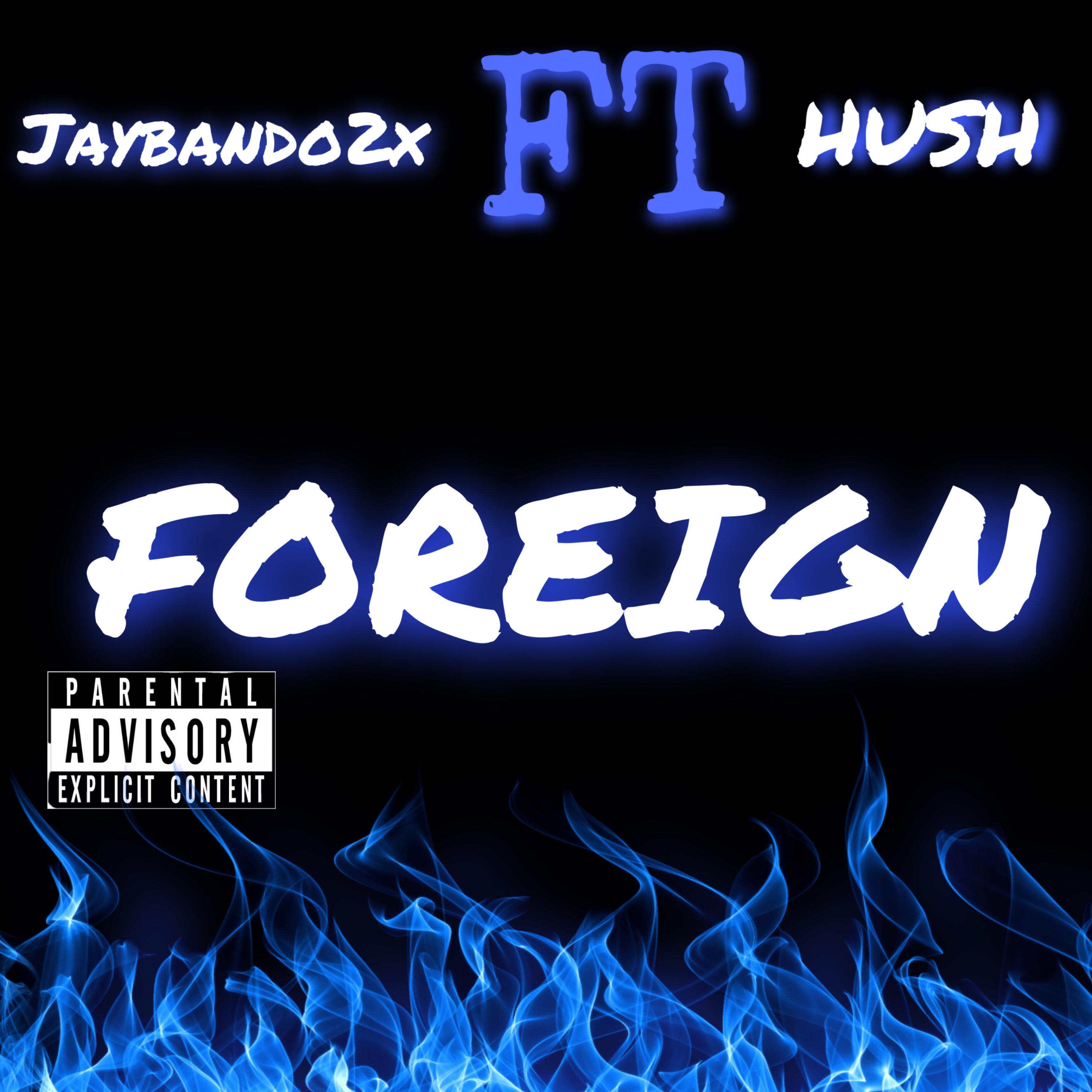 FOREIGN by Jaybando2x cover art