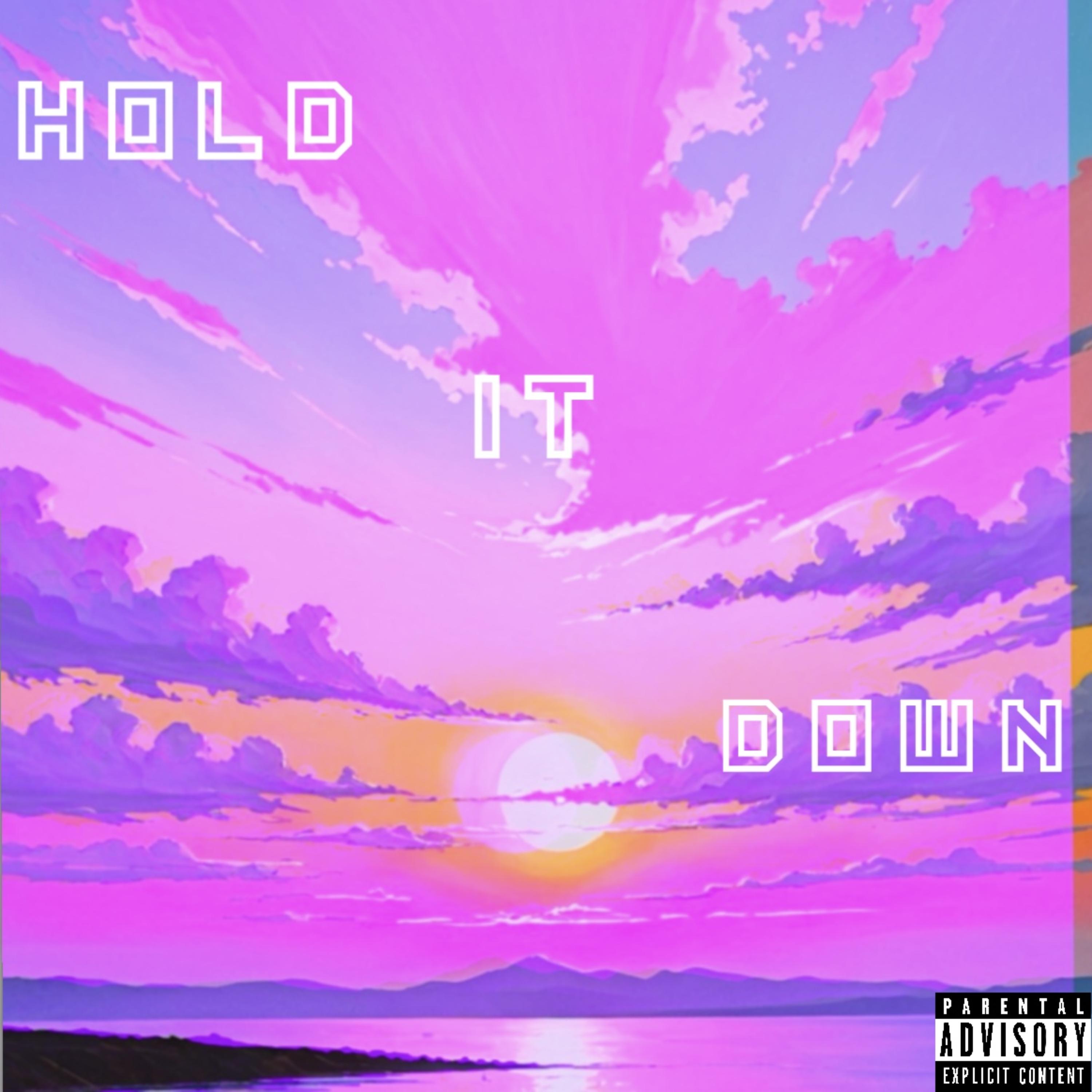 Hold It Down artwork