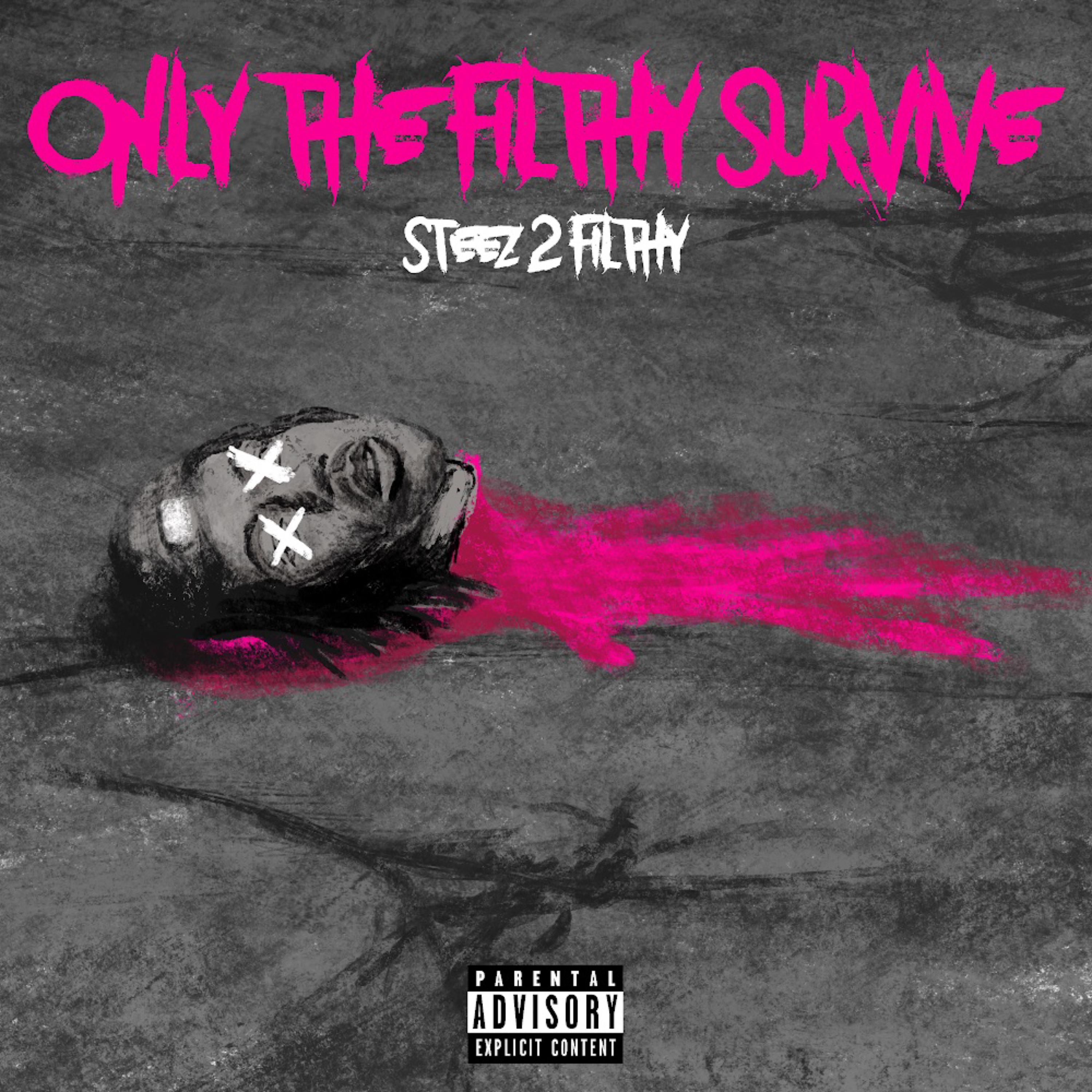 Only The Filthy Survive artwork