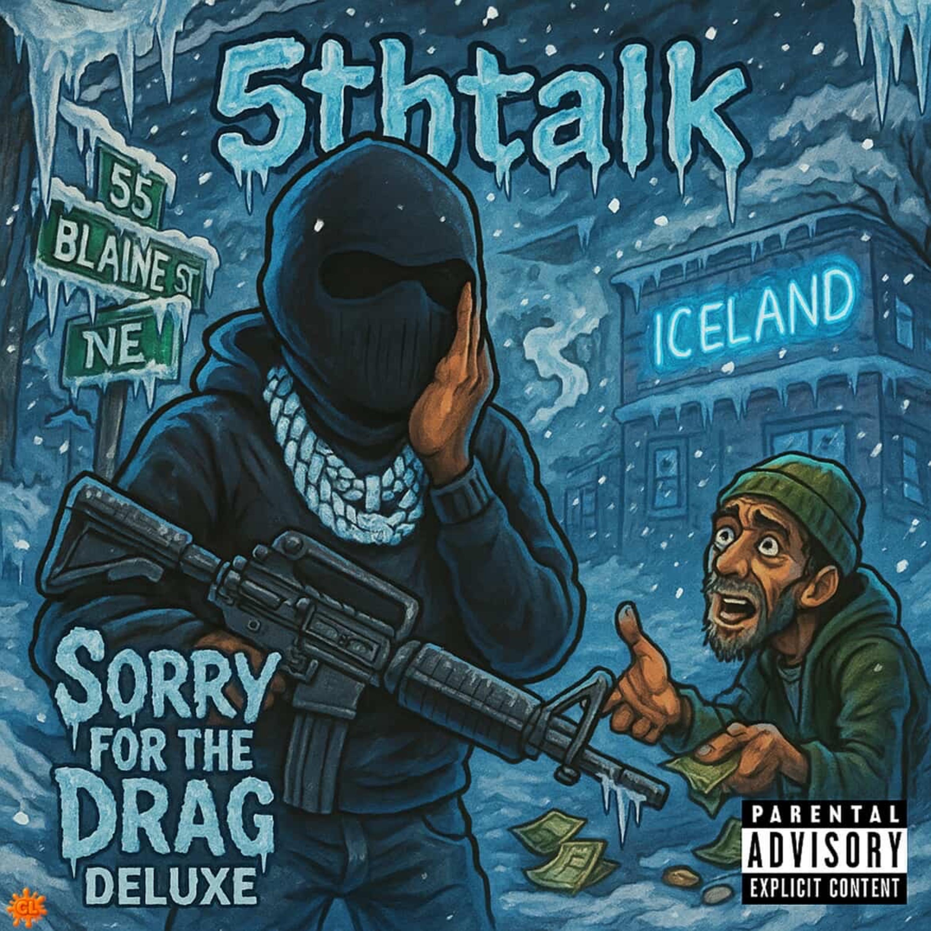 Sorry For The Drag (Deluxe Pt.1) artwork