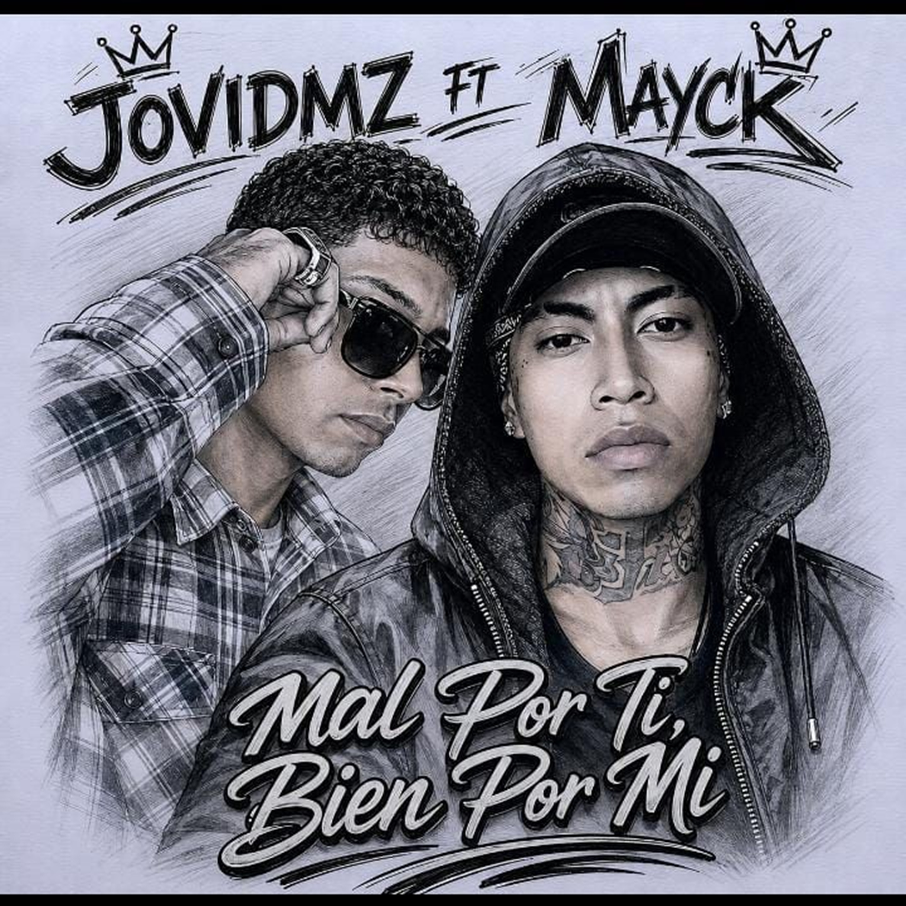 Mal Por Ti, Bien Por Mi by Jovidmz cover art