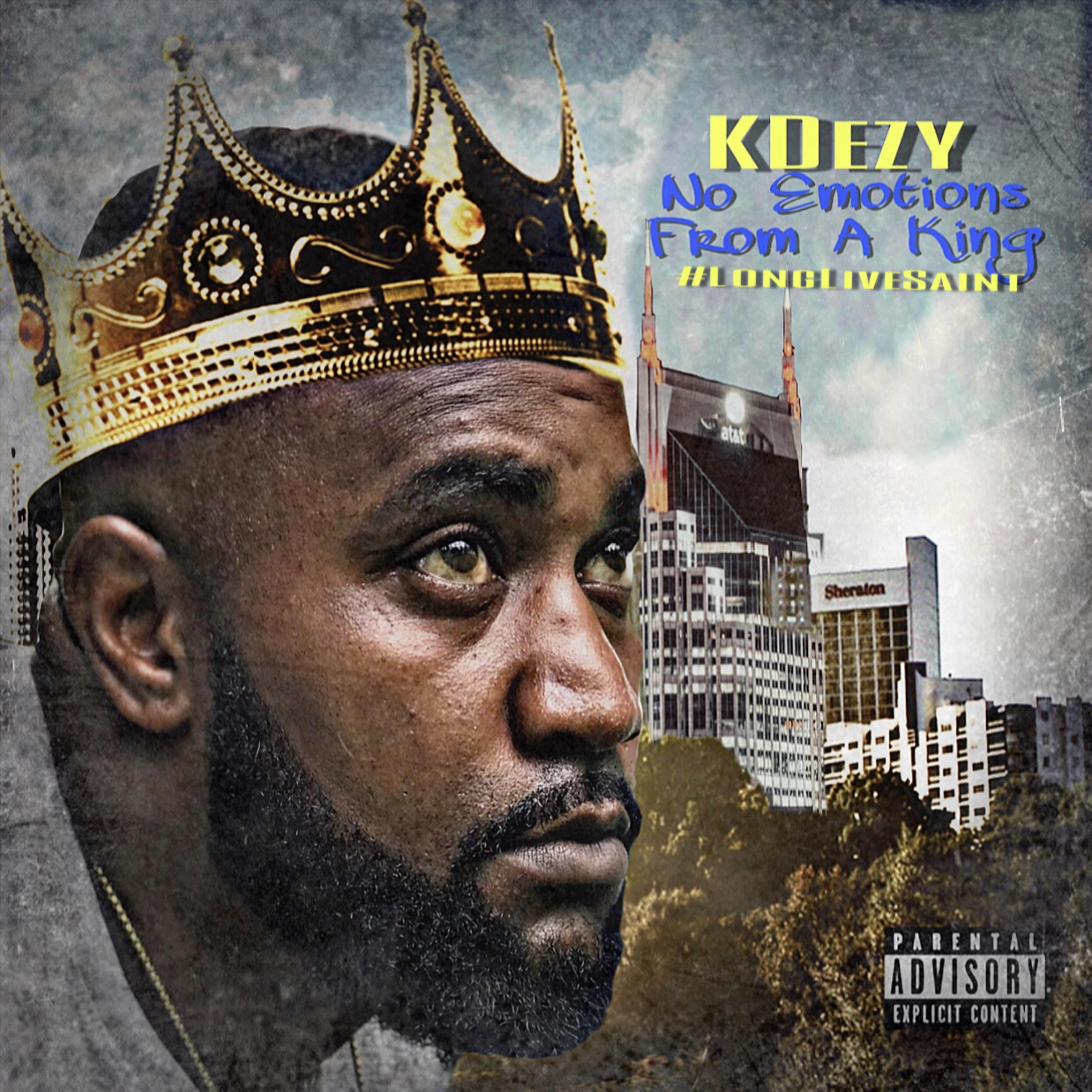 No Emotions From A King #LongLiveSaint by KDezy cover art