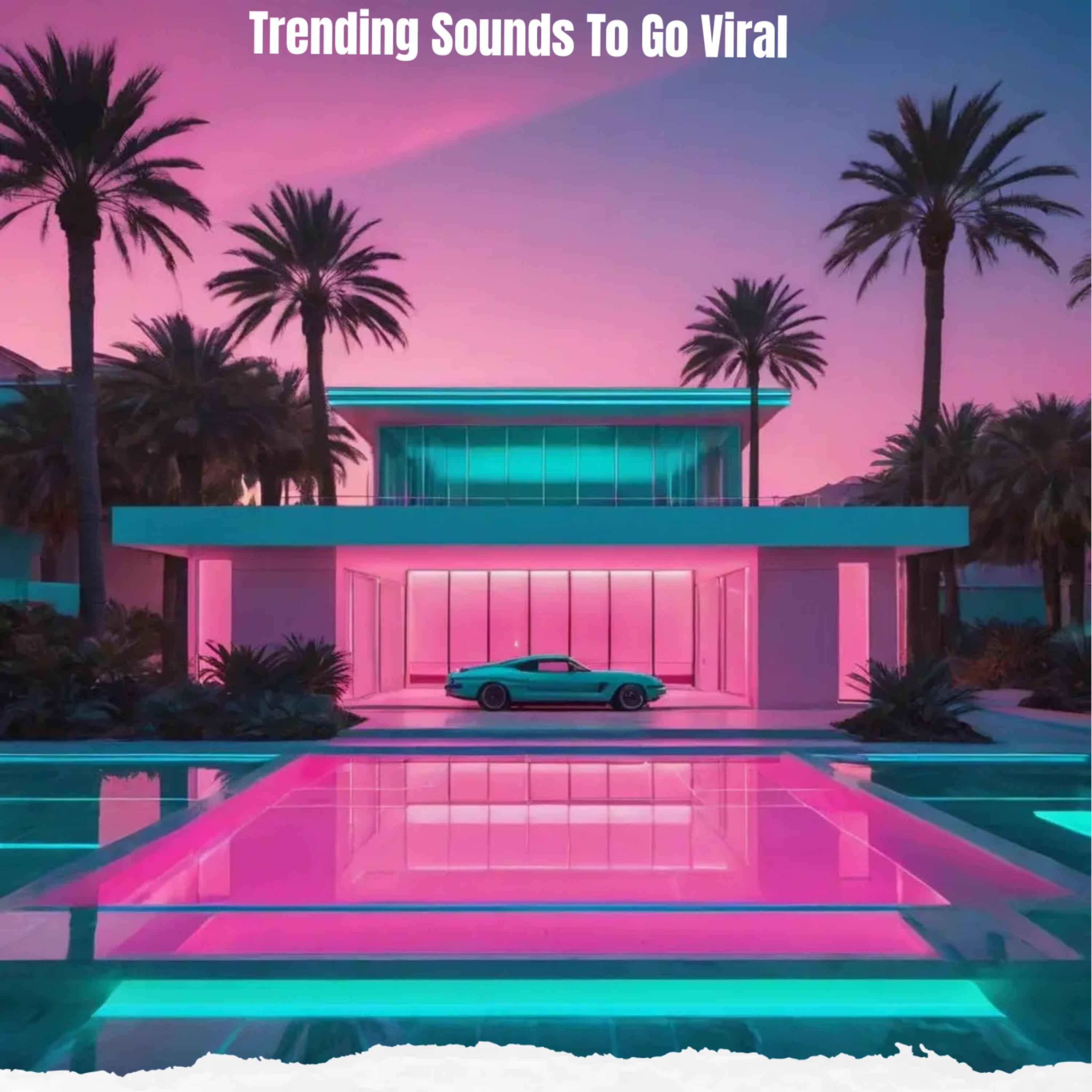 Trending Sounds To Go Viral artwork
