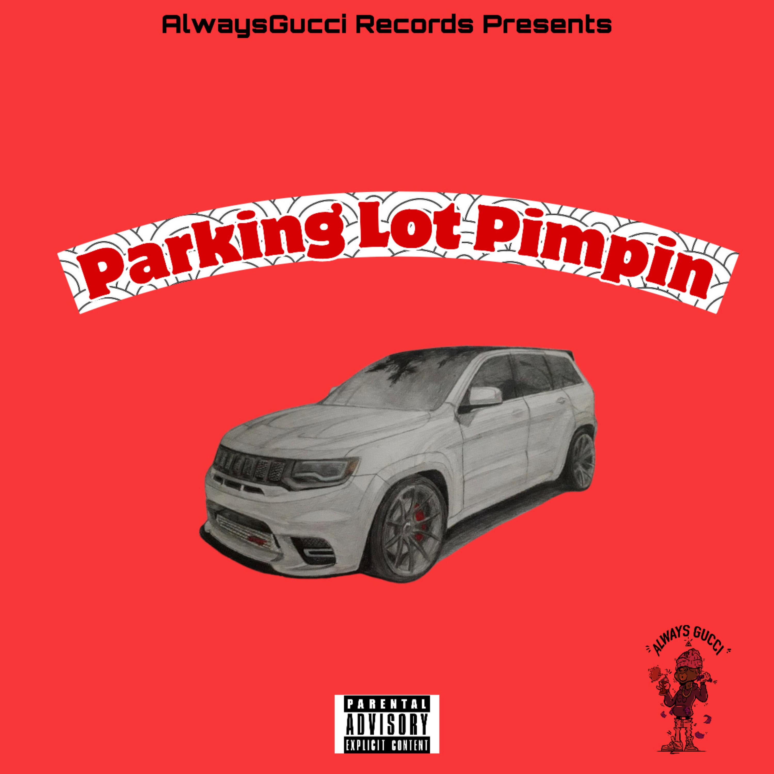 Parking Lot Pimpin artwork