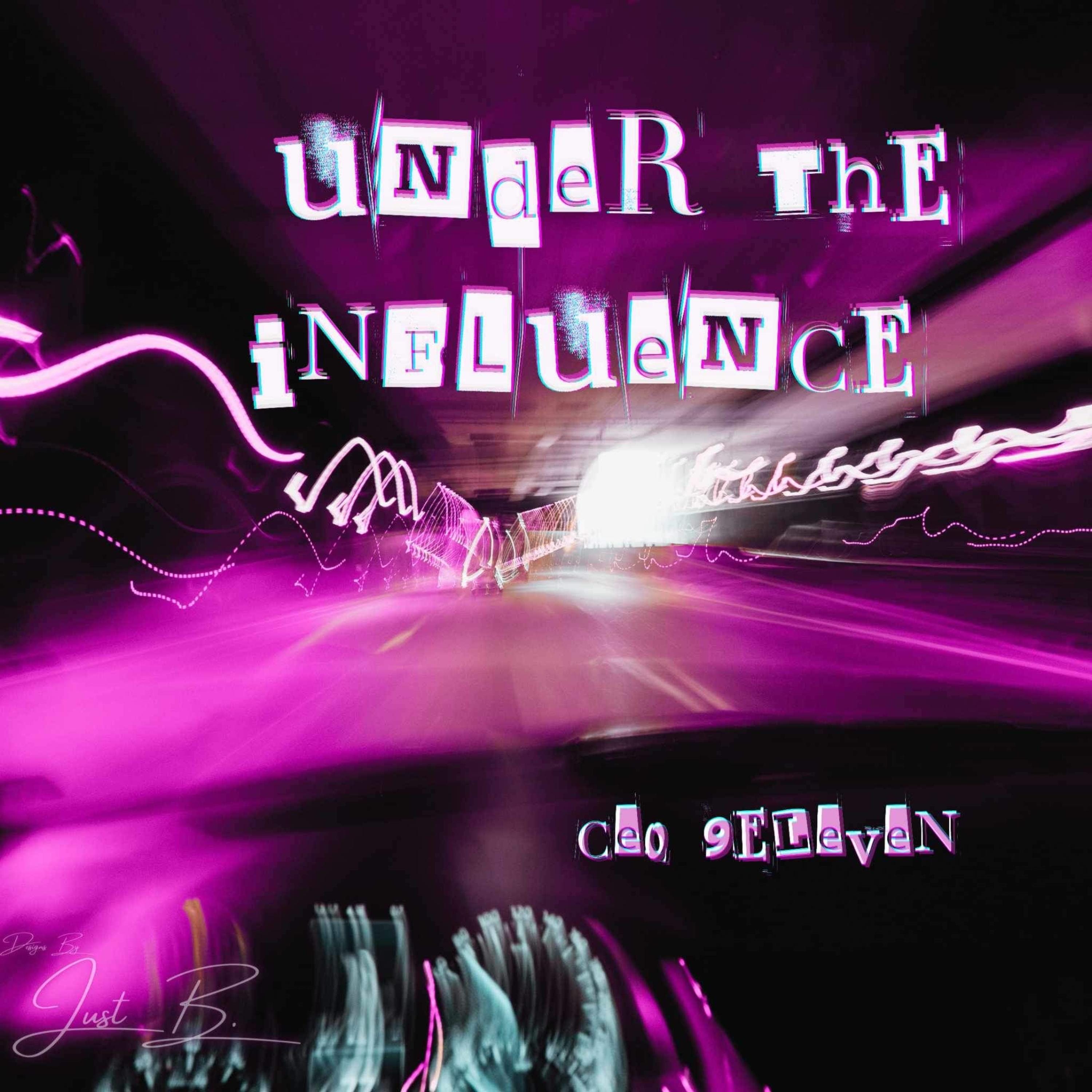 UNDER THE INFLUENCE artwork